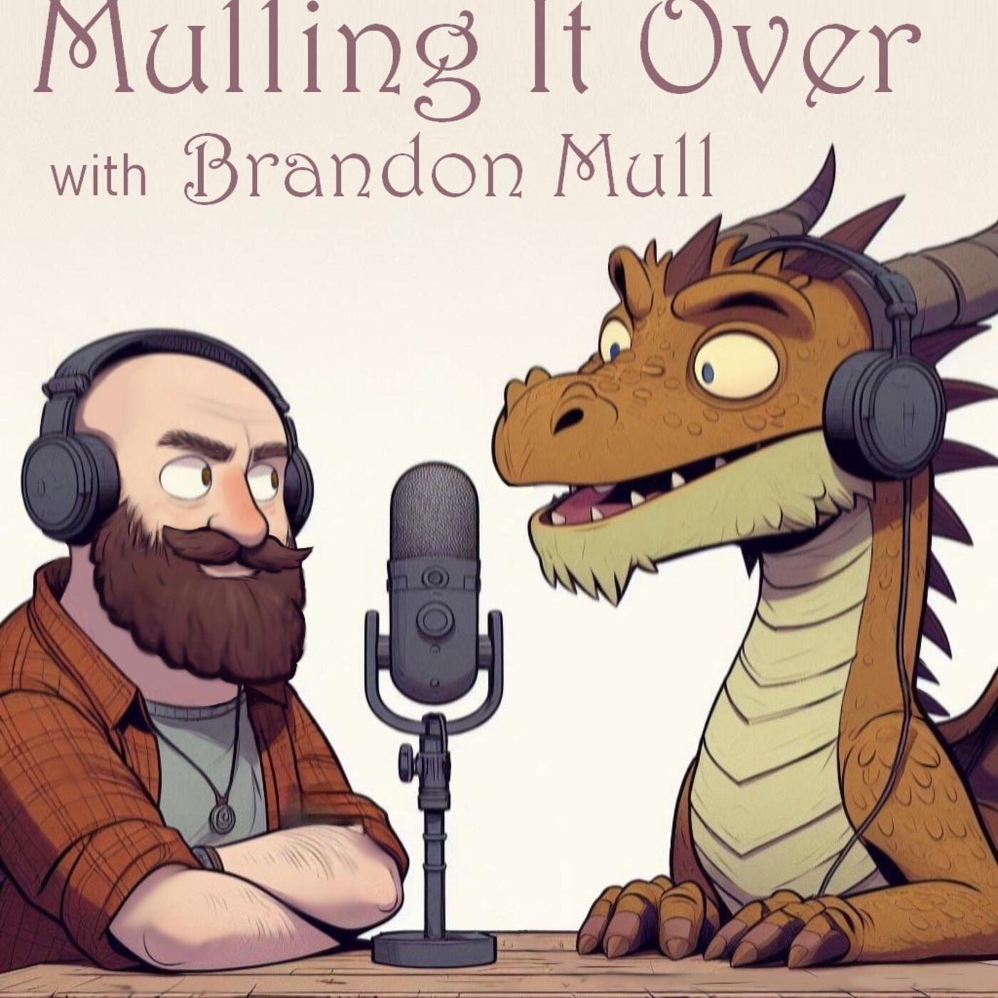 Mulling It Over - with Brandon Mull