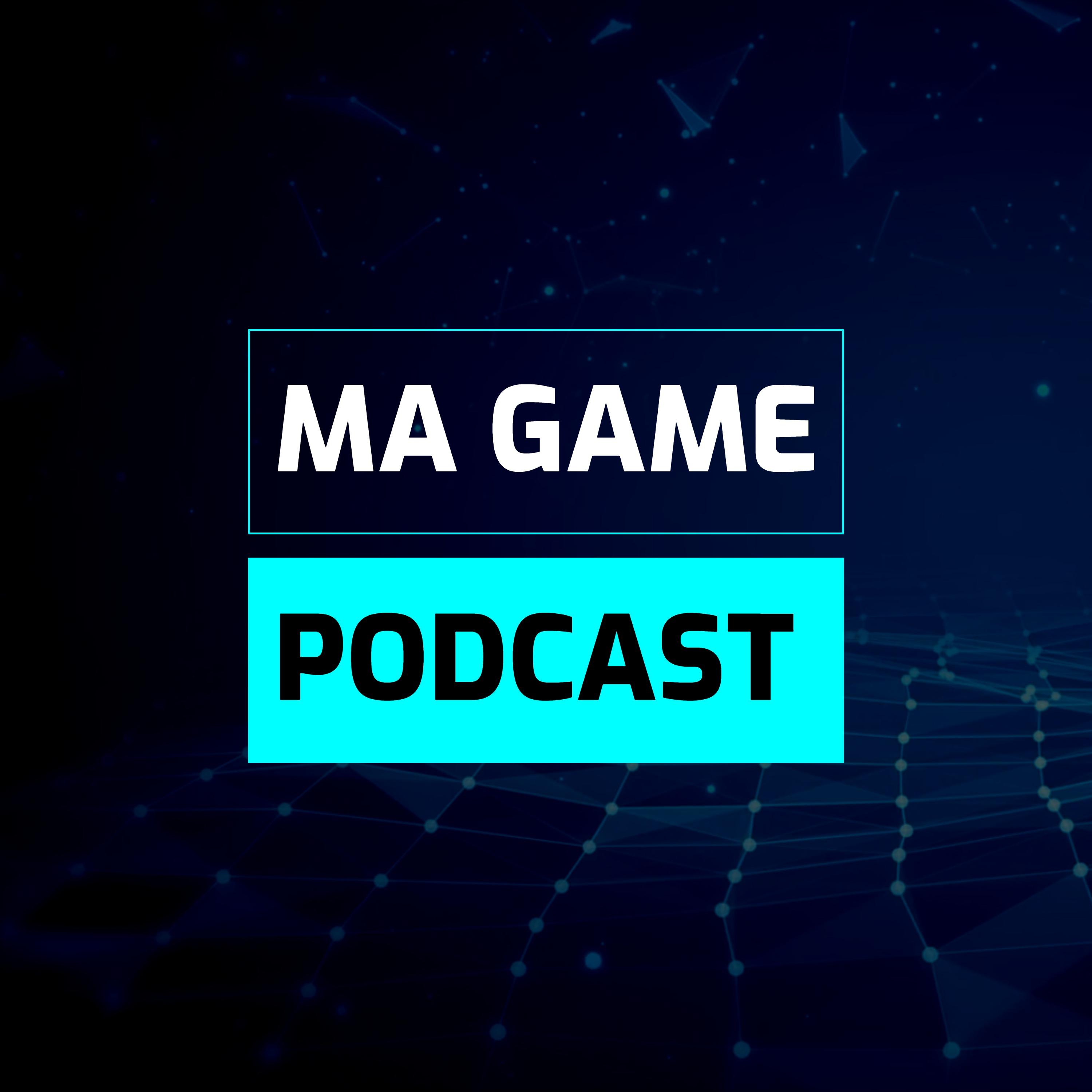 Ma Game Podcast