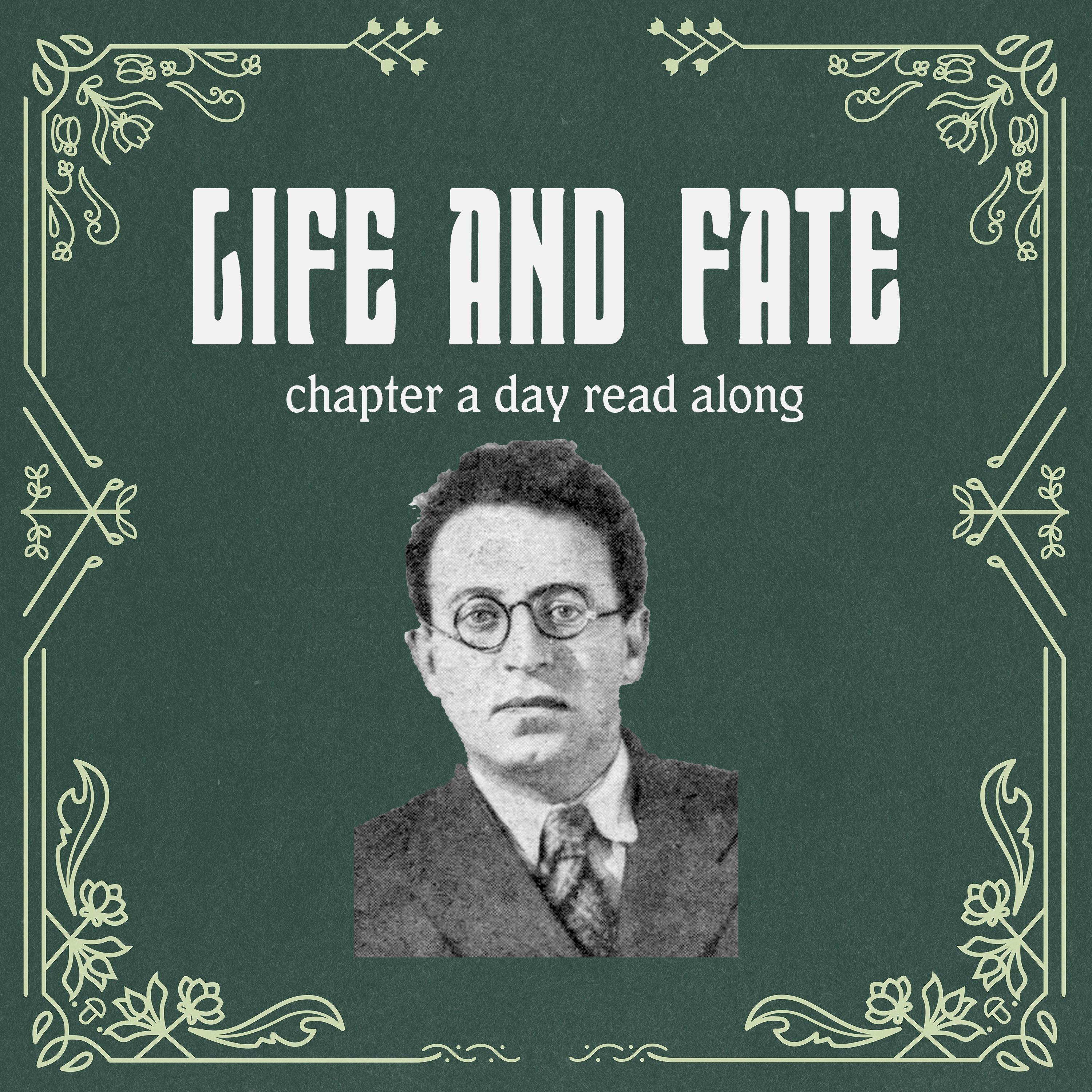Life and Fate - Chapter A Day Read Along