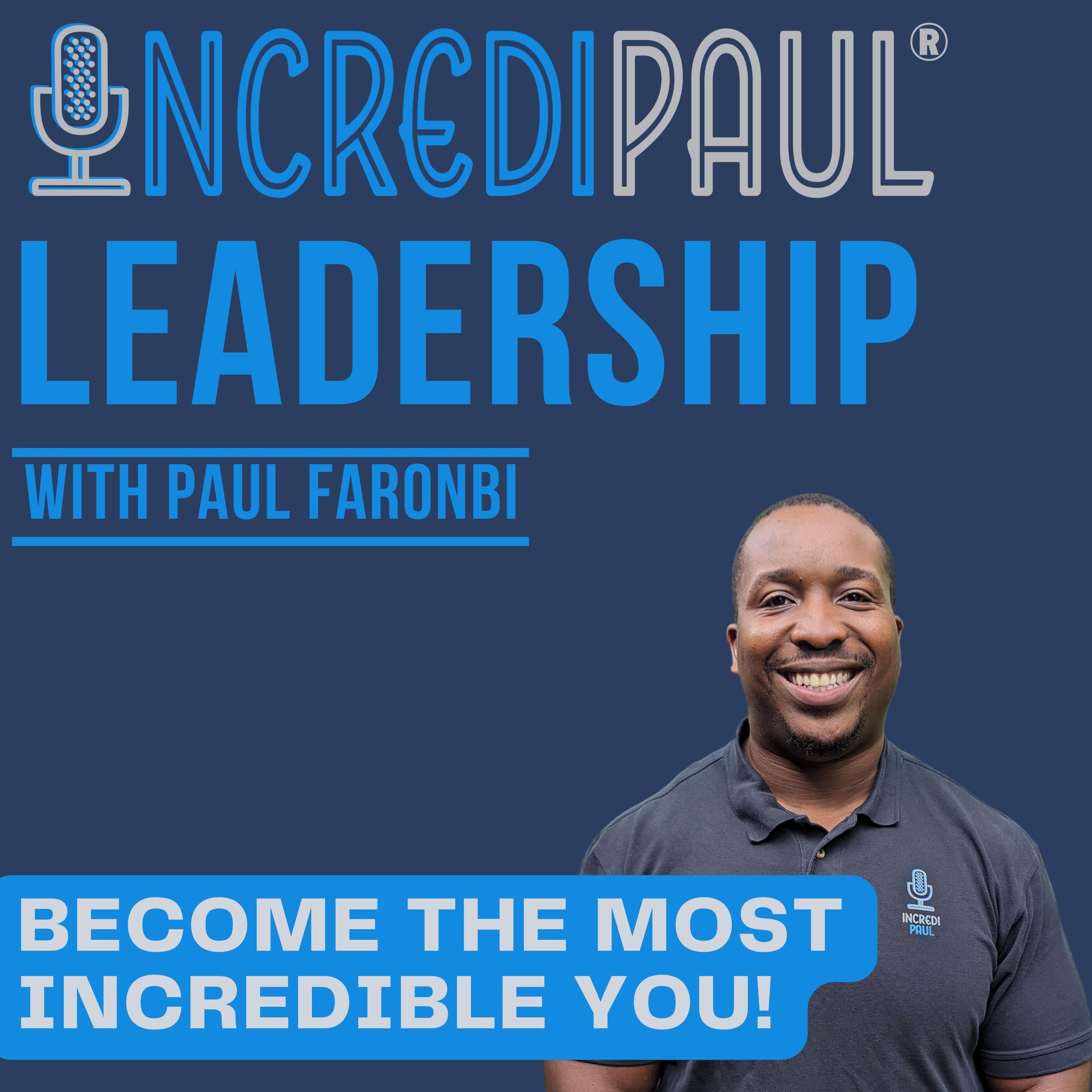 IncrediPaul® Leadership