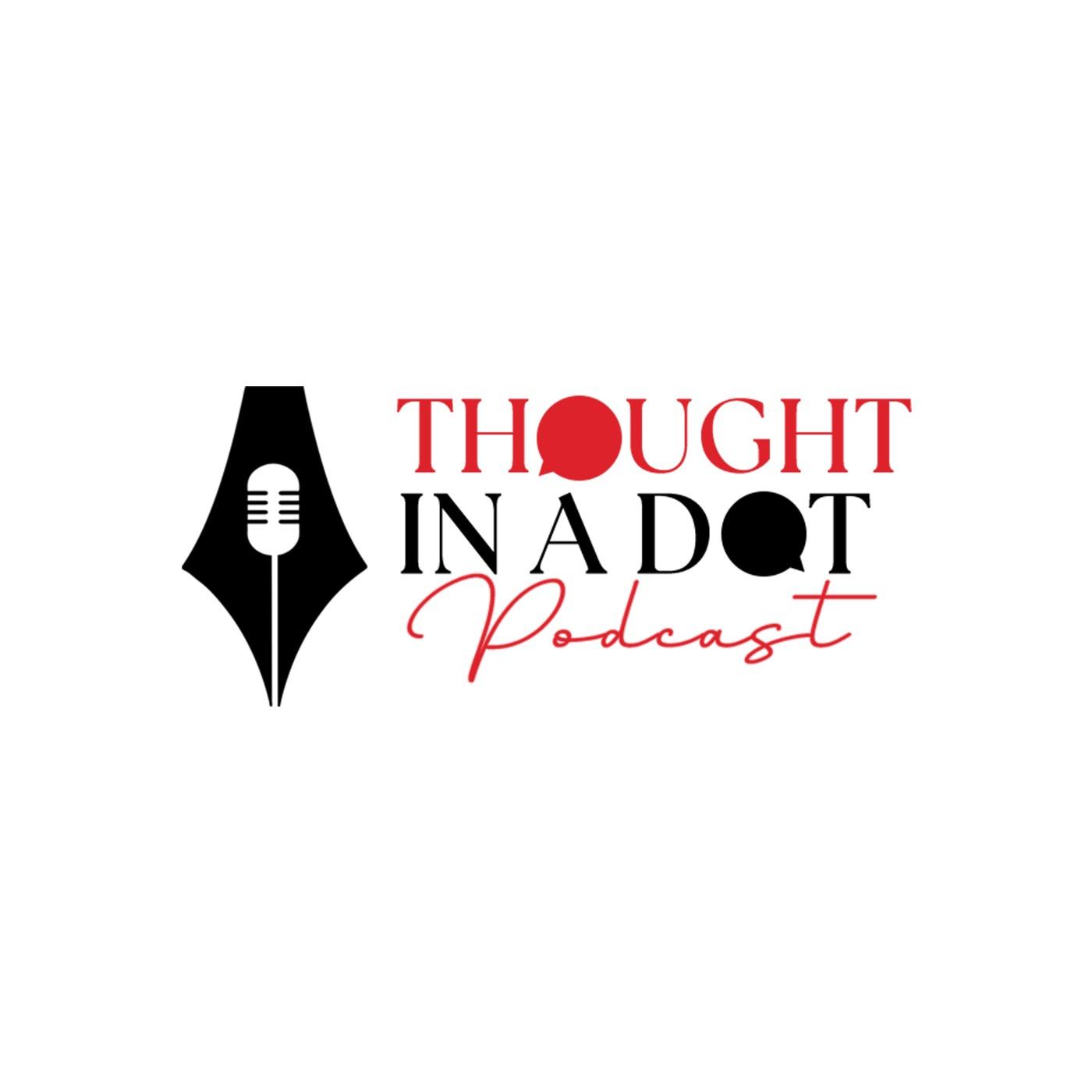 Thought In A Dot Podcast Ft. Riddhi Sharma