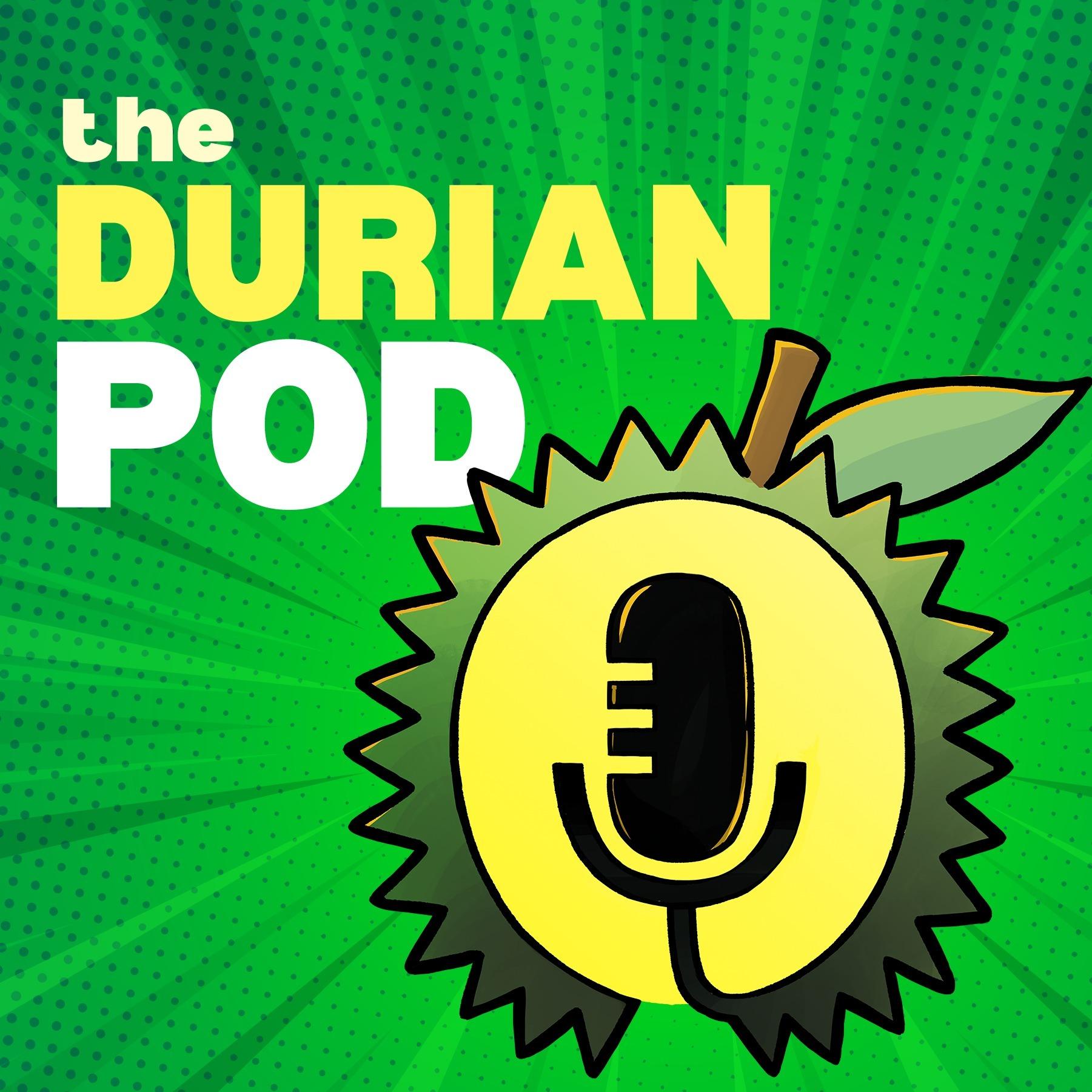 the Durian Pod