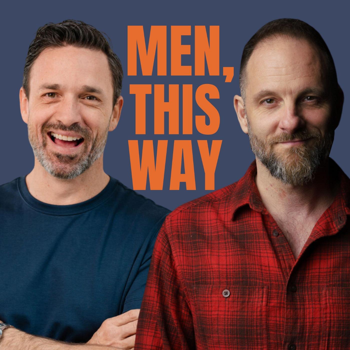 Men, This Way