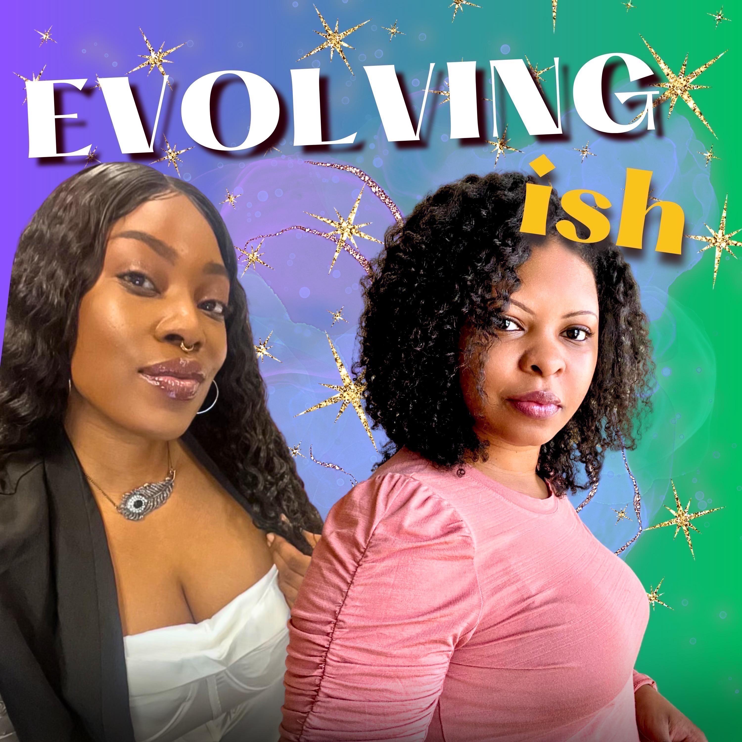 Evolving-ish: Spirituality-Womanhood-Tarot| Black Women Evolve Media