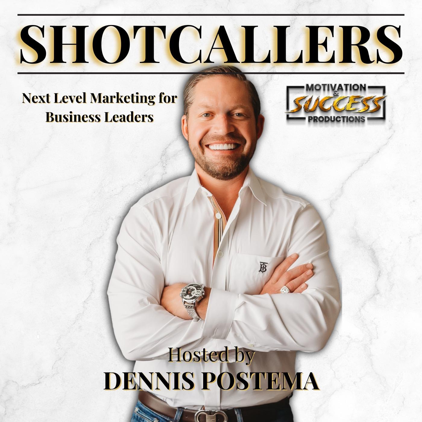 Shotcallers: Next Level Marketing for Business Leaders