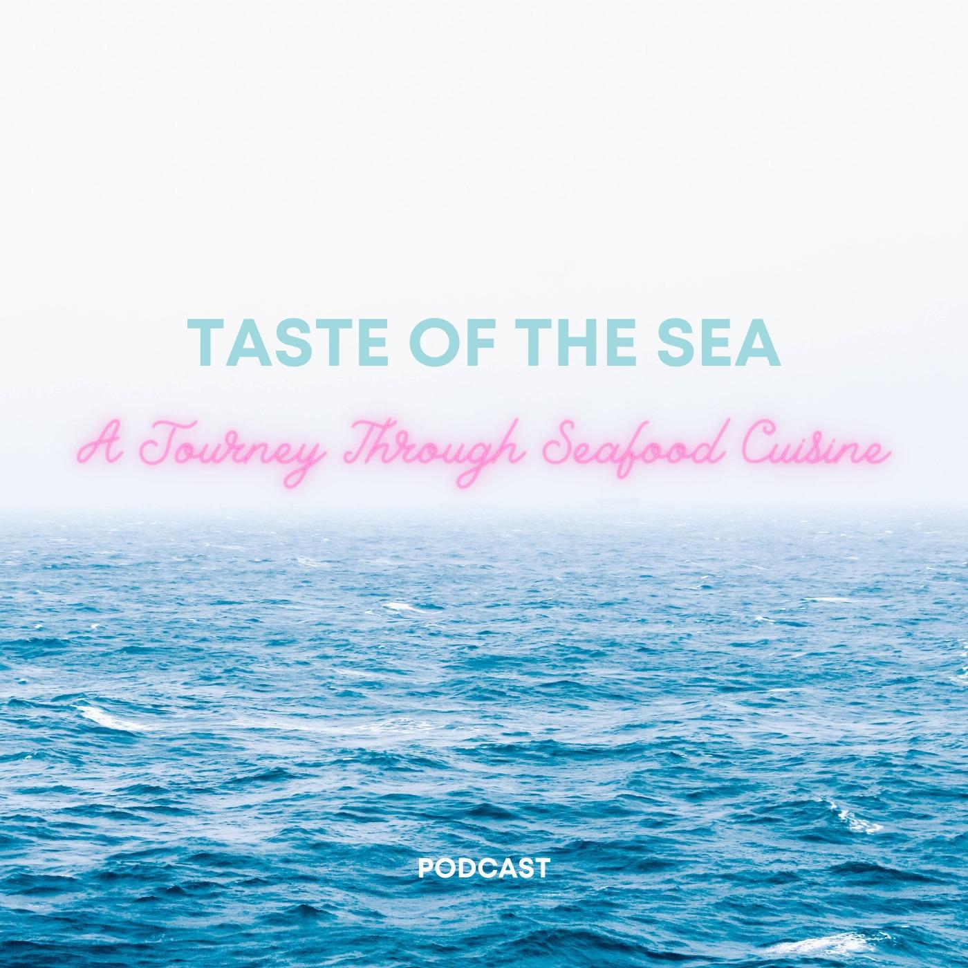 Taste of the Sea: A Journey Through Seafood Cuisine