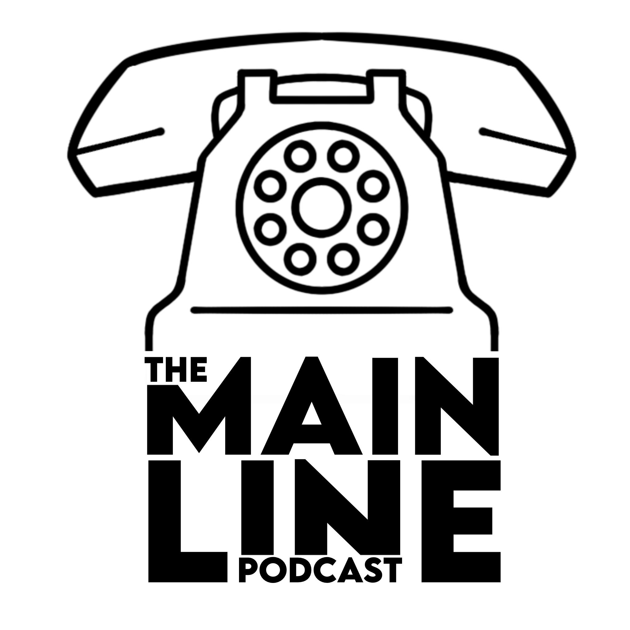 The MainLine Podcast