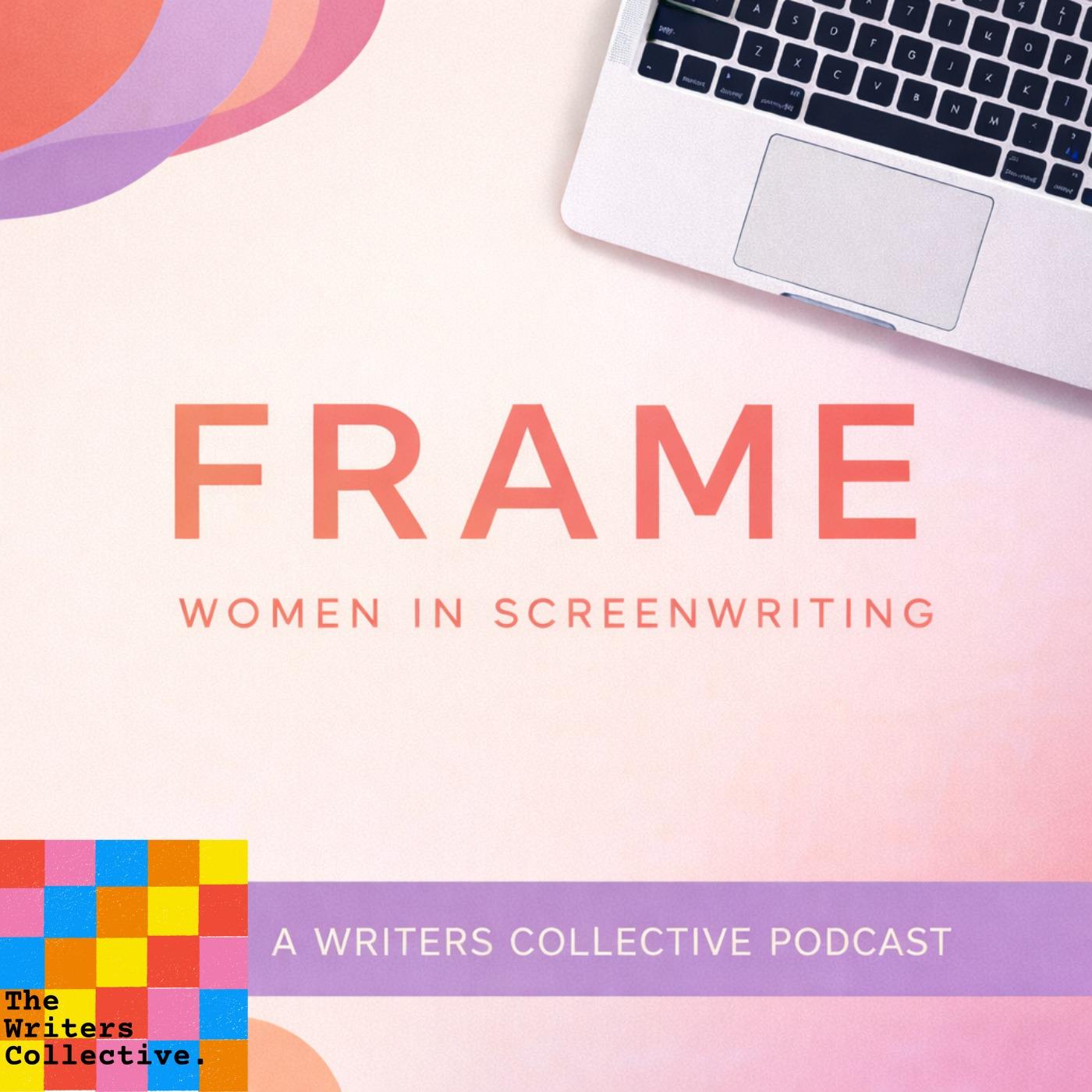 Frame: Women in Screenwriting