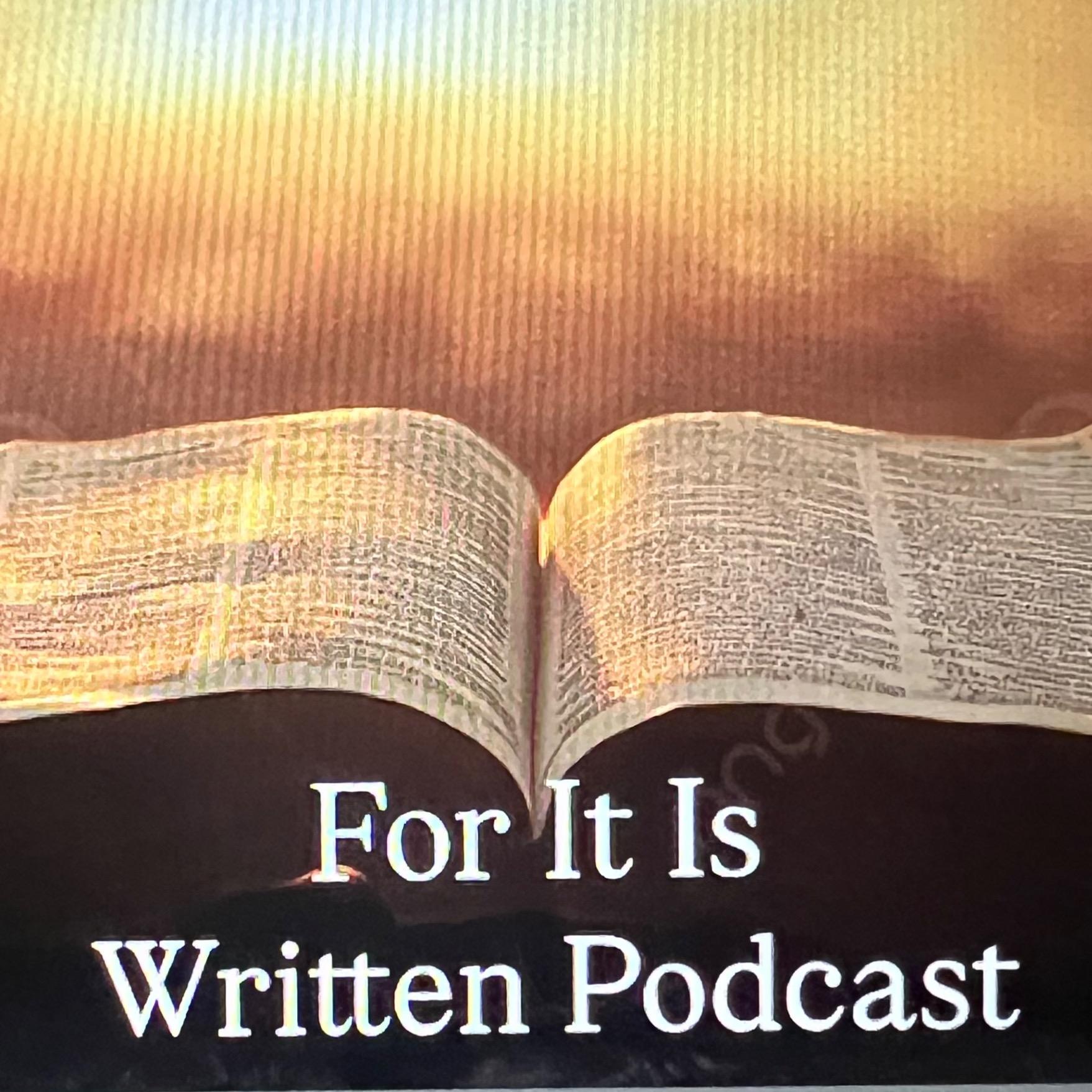For It Is Written Podcast