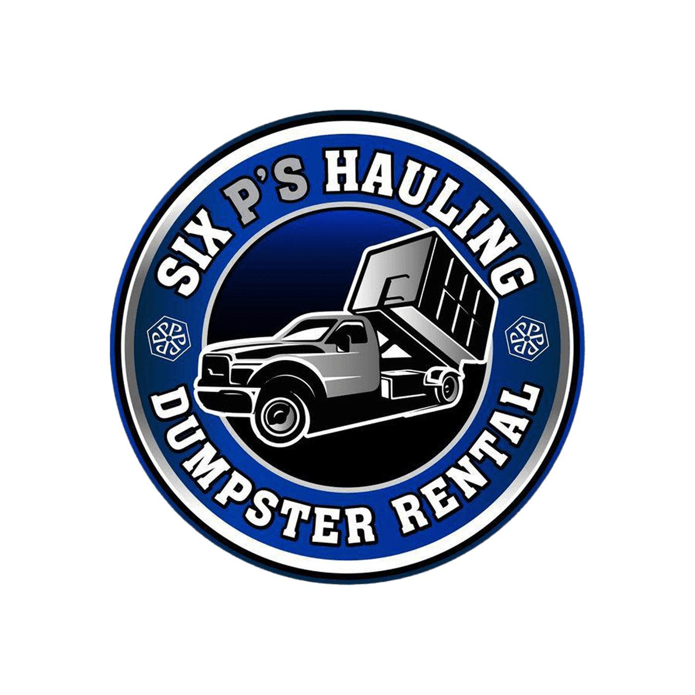 Six P's Hauling & Dumpster Rental