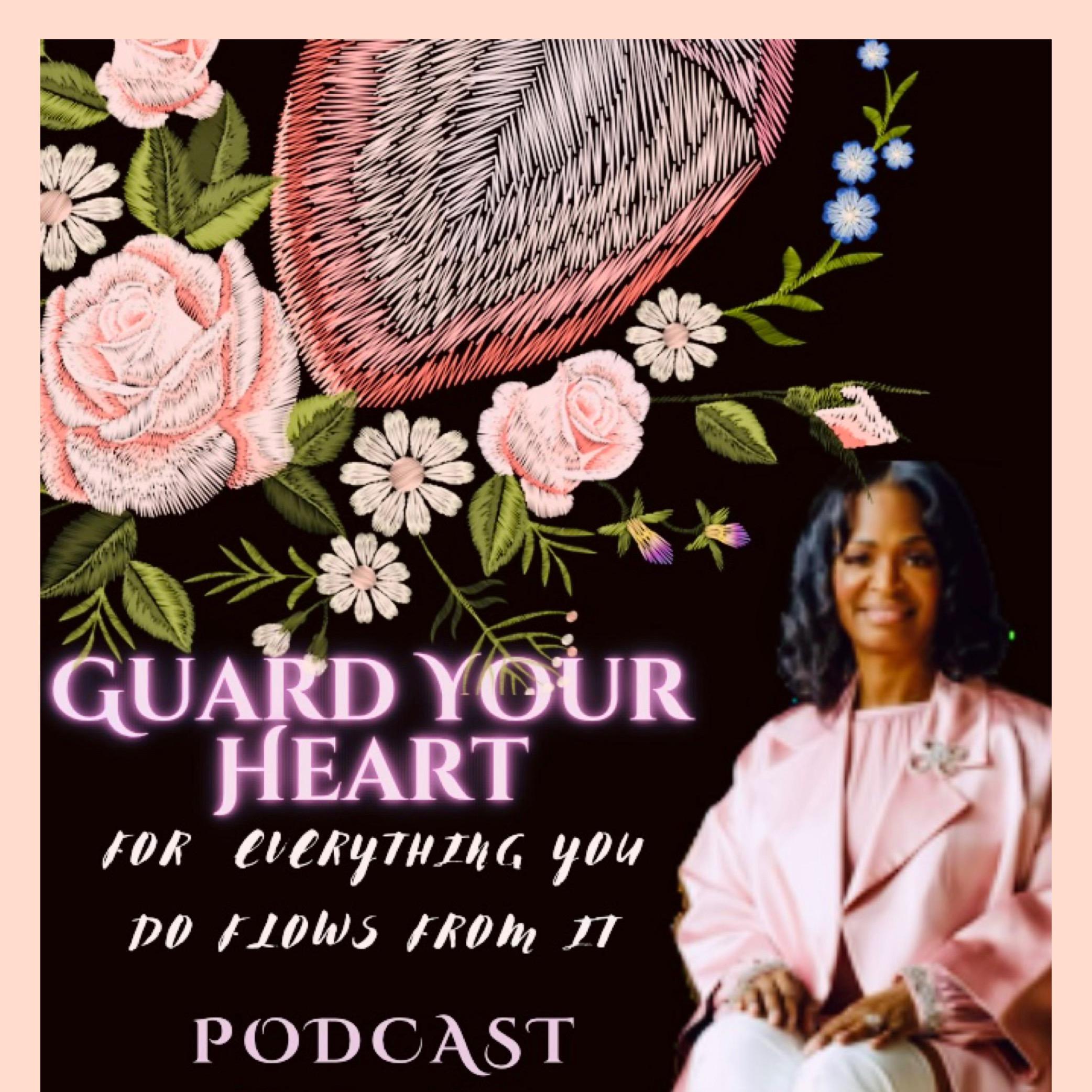 Guard Your Heart > Everything You Do Flows From It