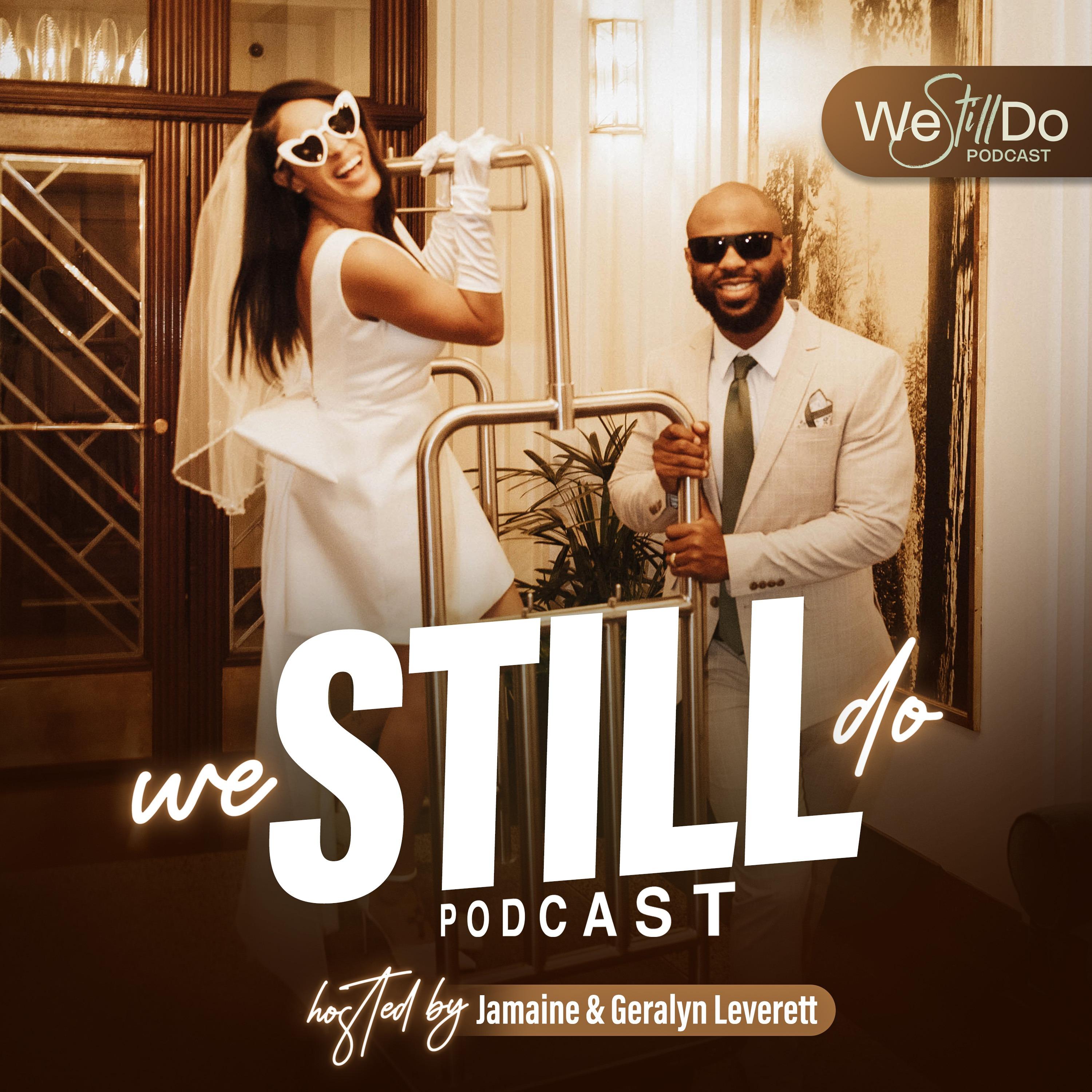 We Still Do Podcast
