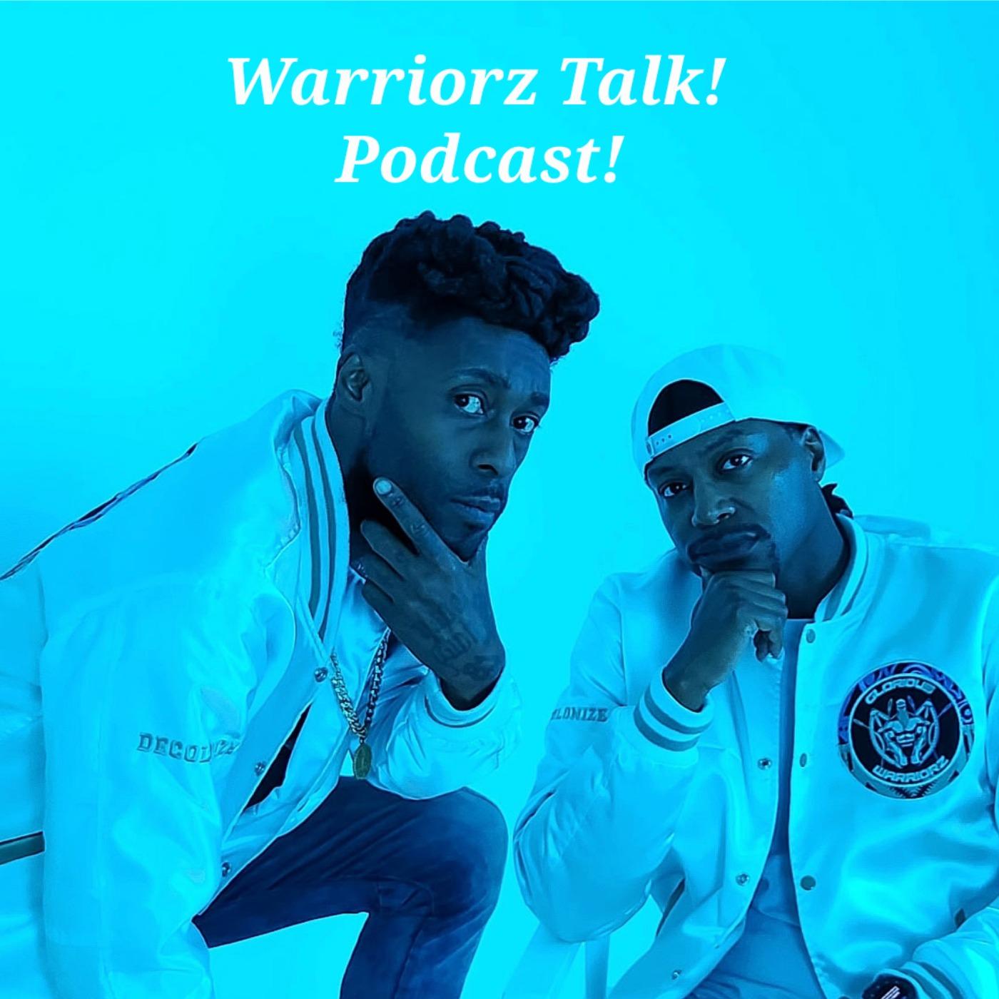Warriorz Talk