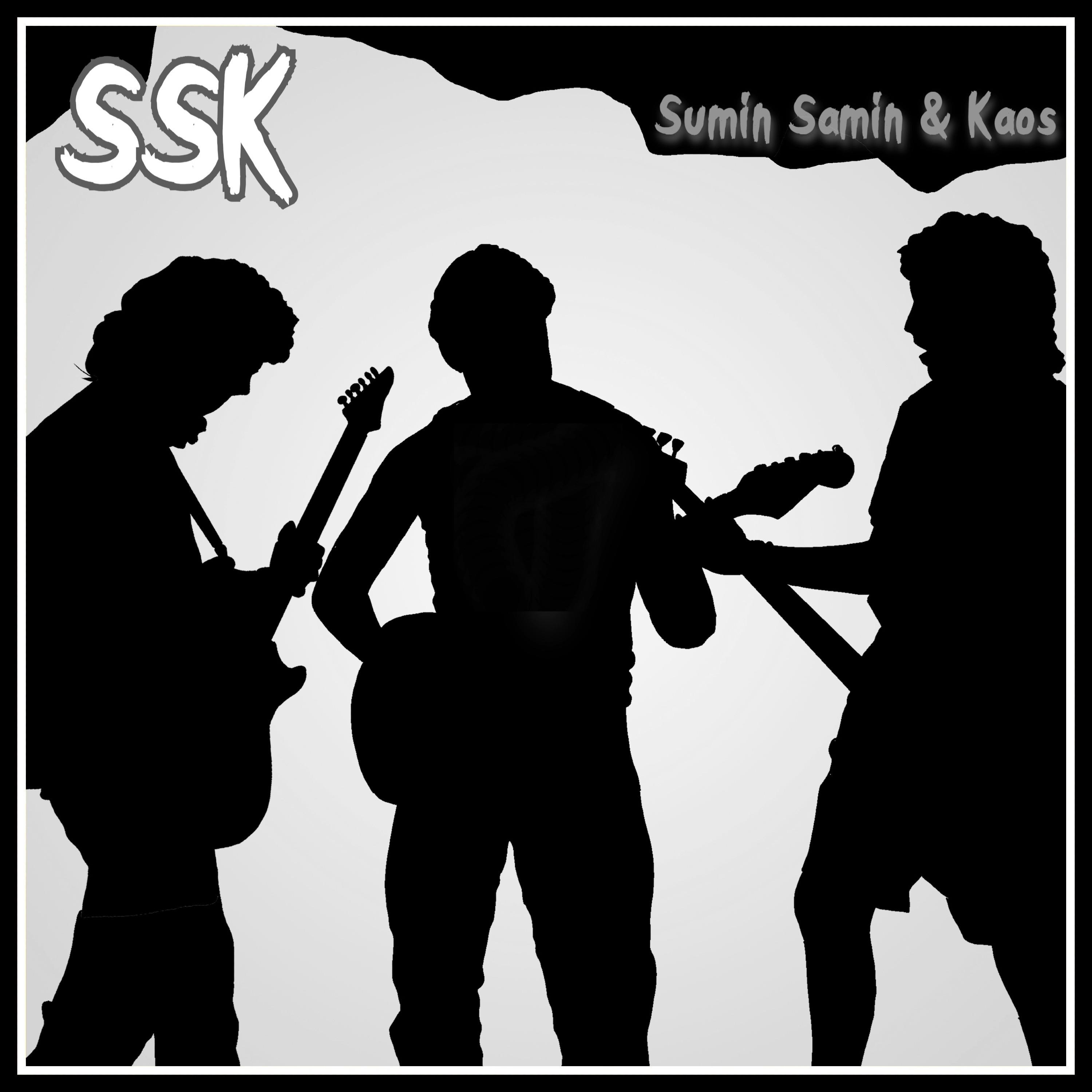 SSK# SUMIN, SAMIN & KAOS