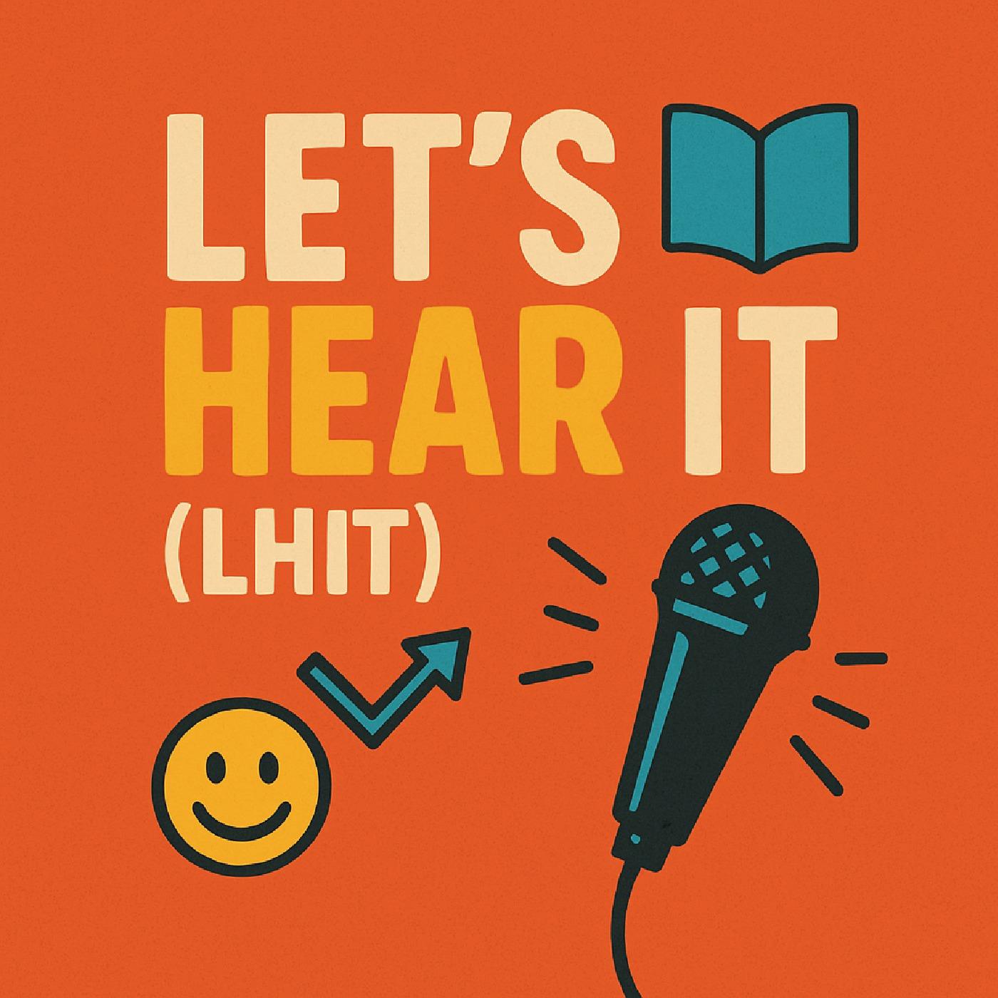 Let's Hear It (LHIT)