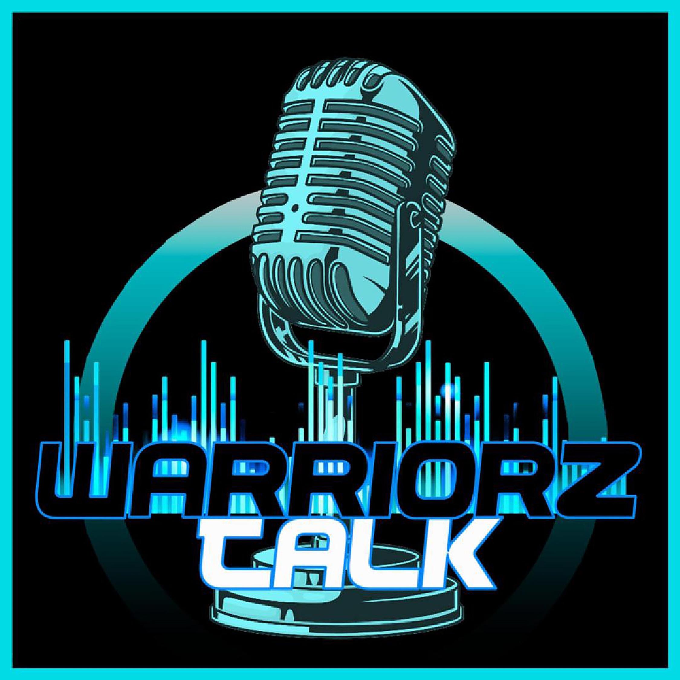 WARRIORZ TALK
