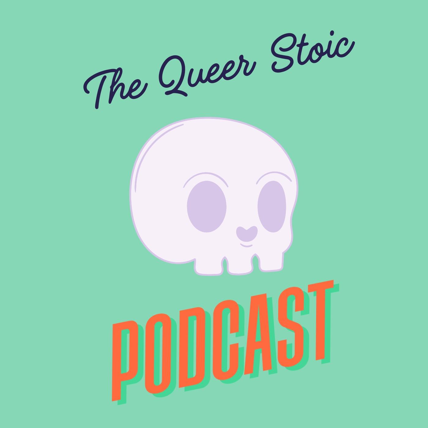The Queer Stoic