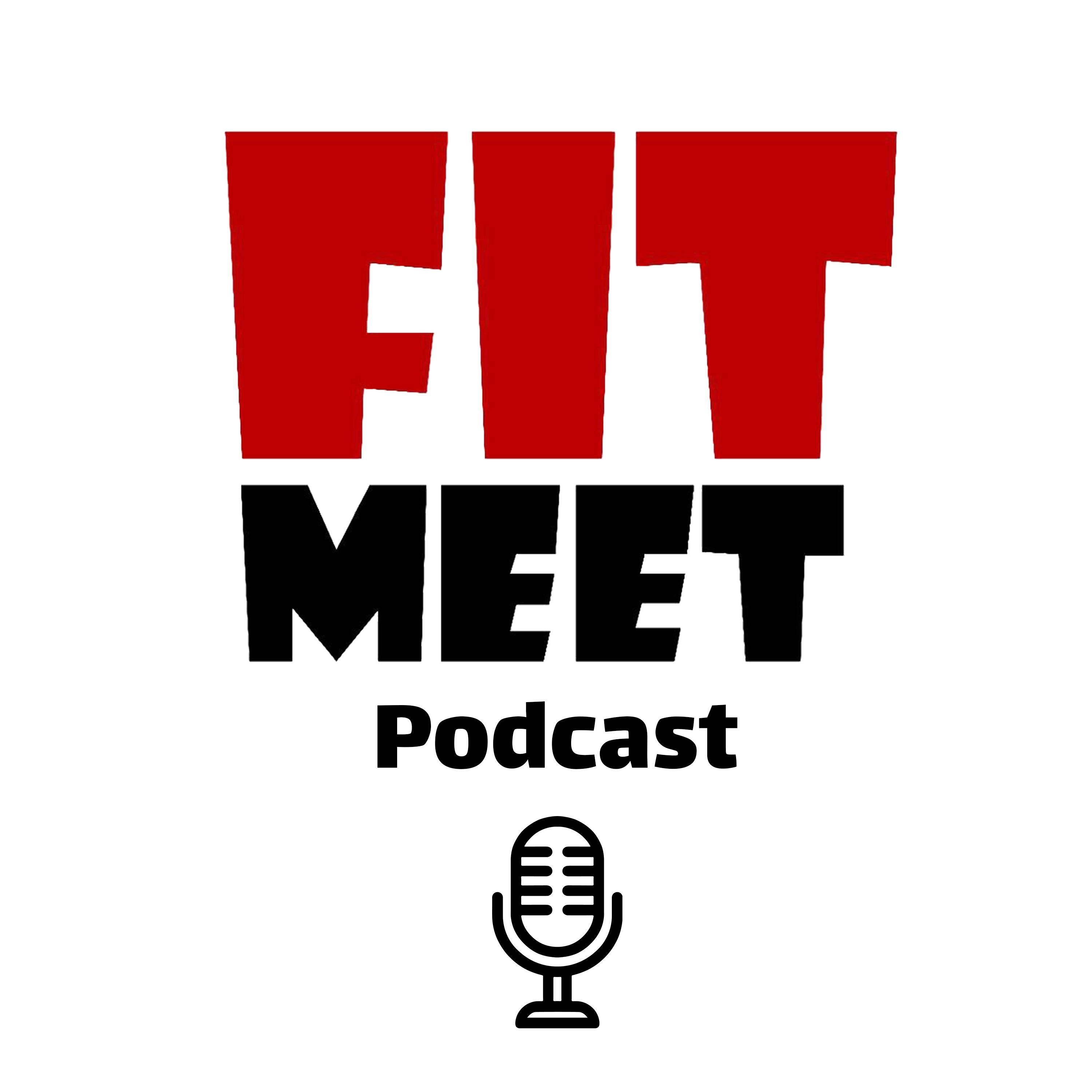 Fitmeet Podcast