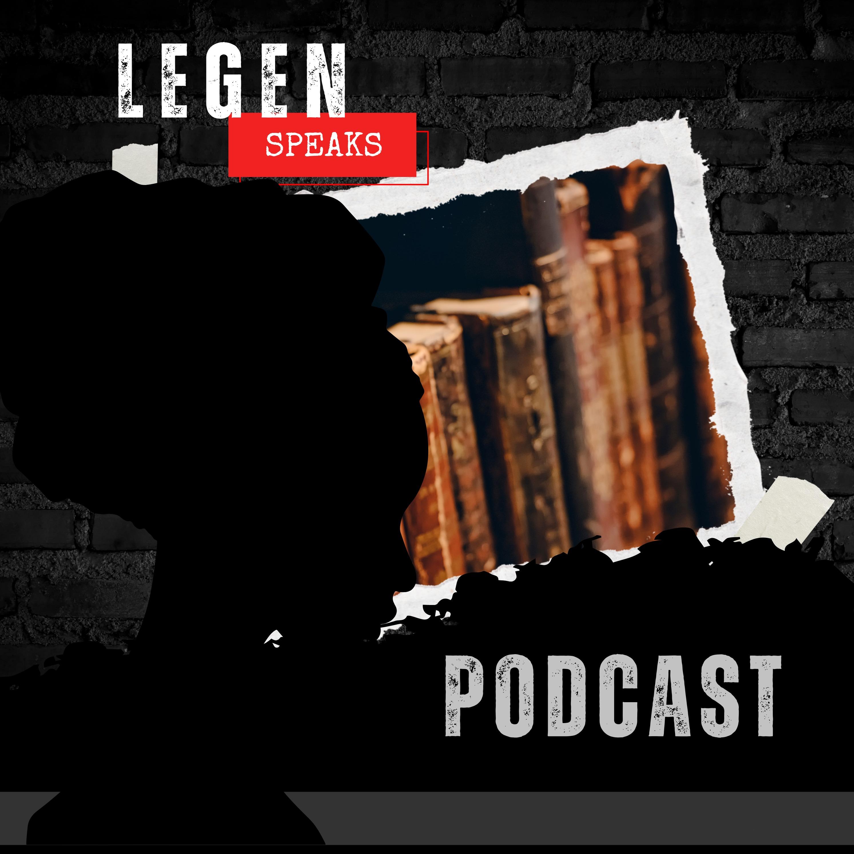 Legen Speaks