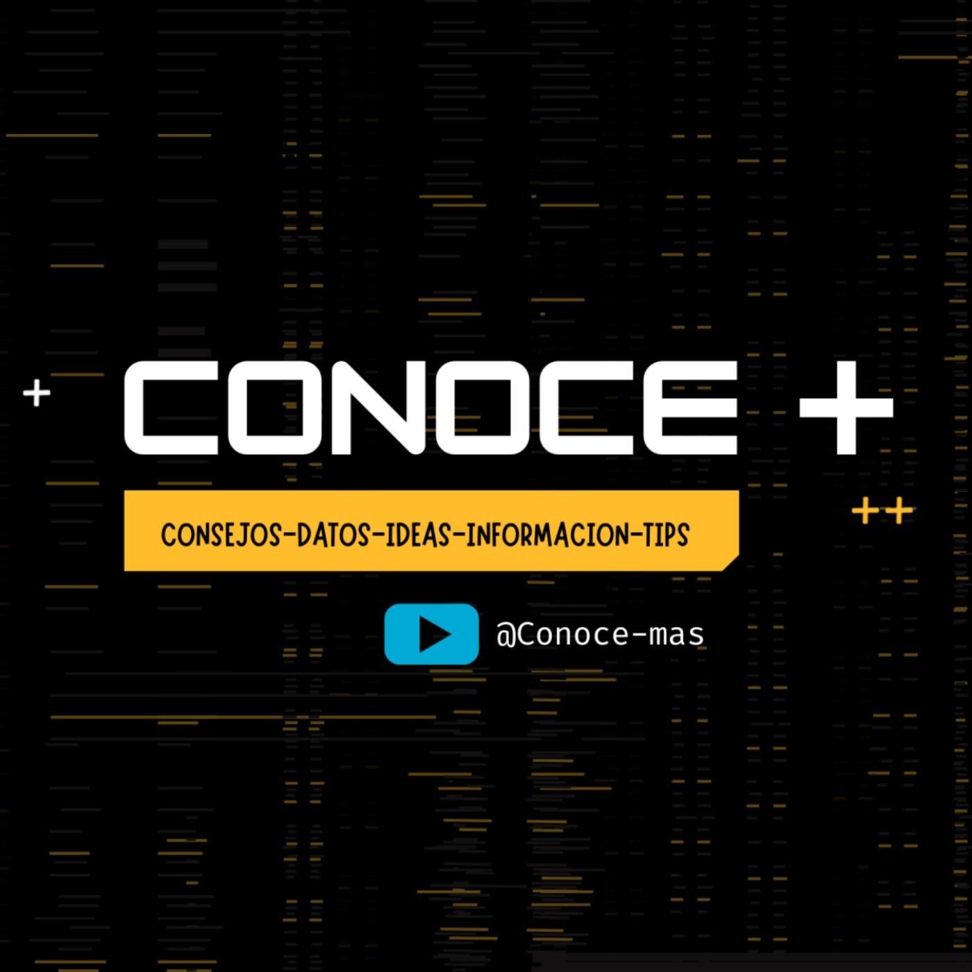 Conoce mas