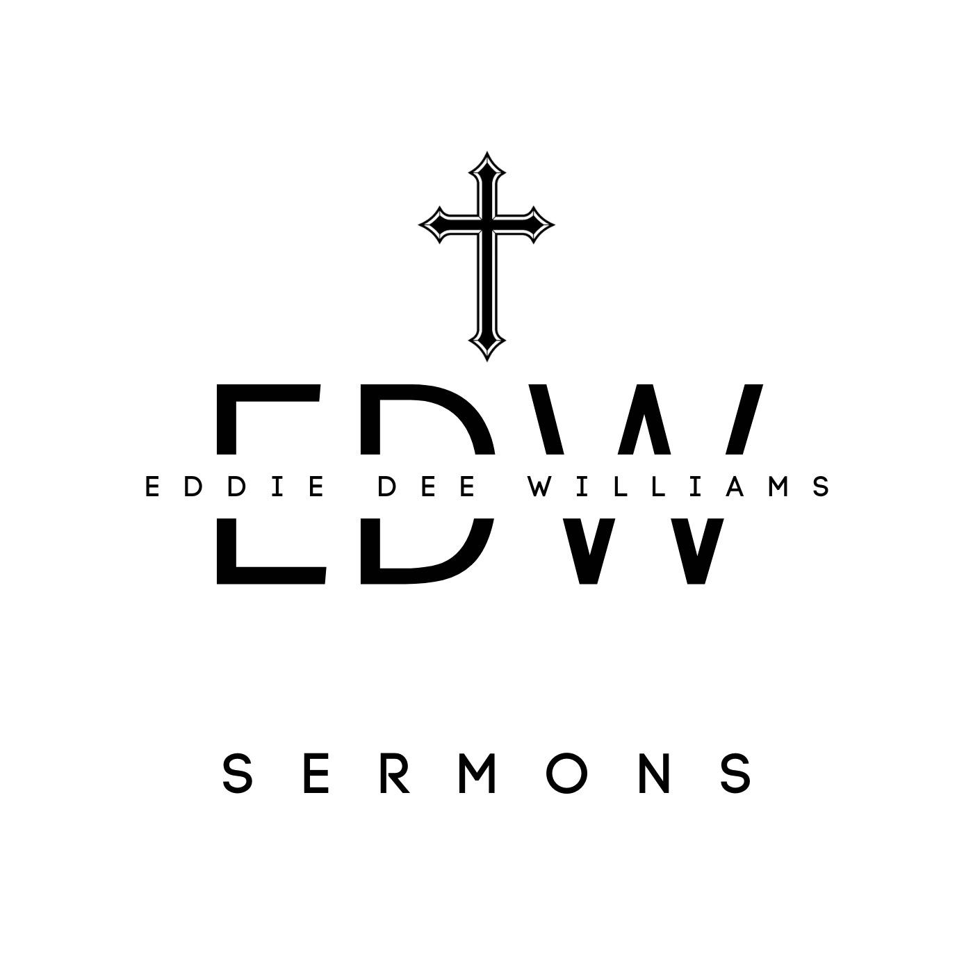 Eddie Dee's Sermons