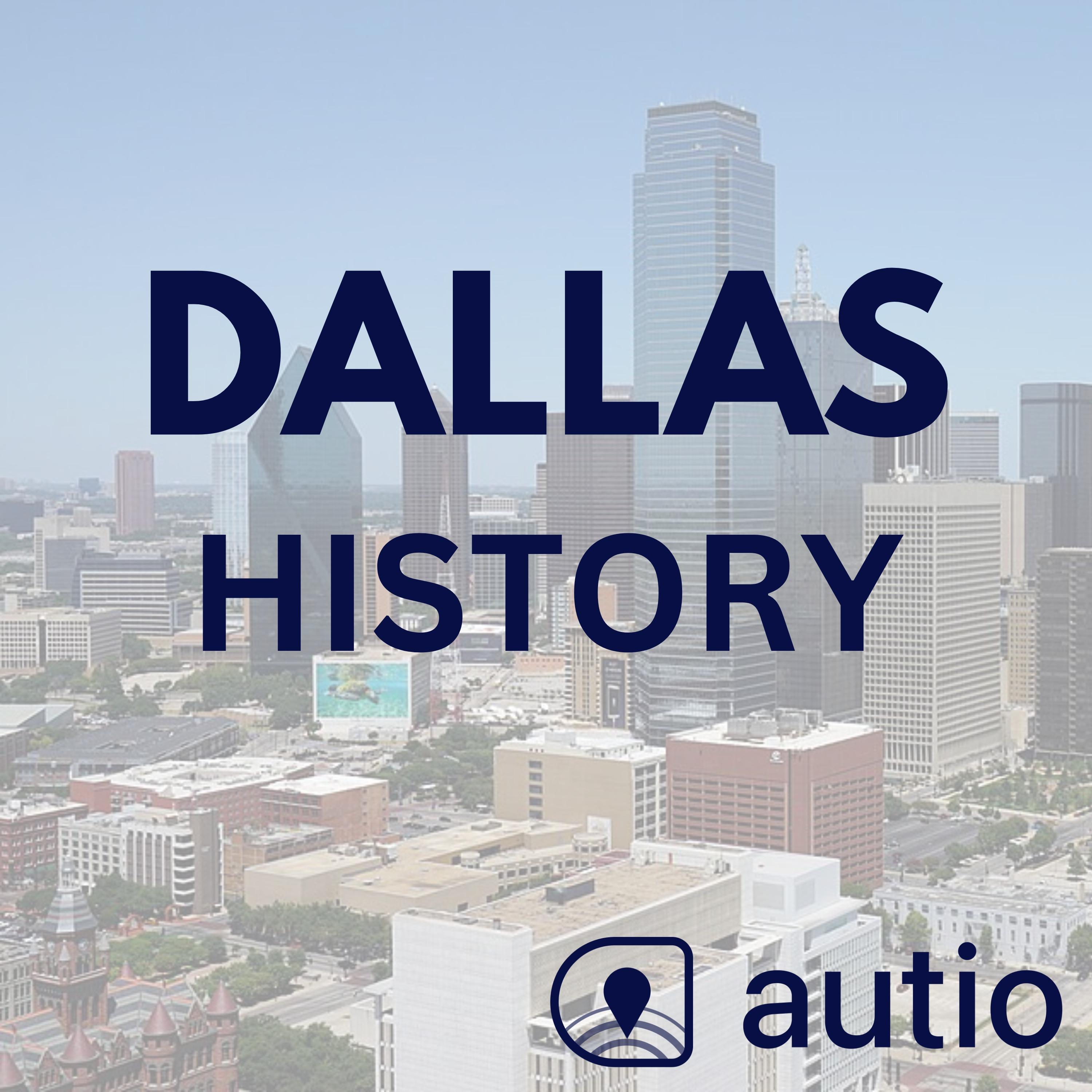 Dallas History — Points of Interest by Autio