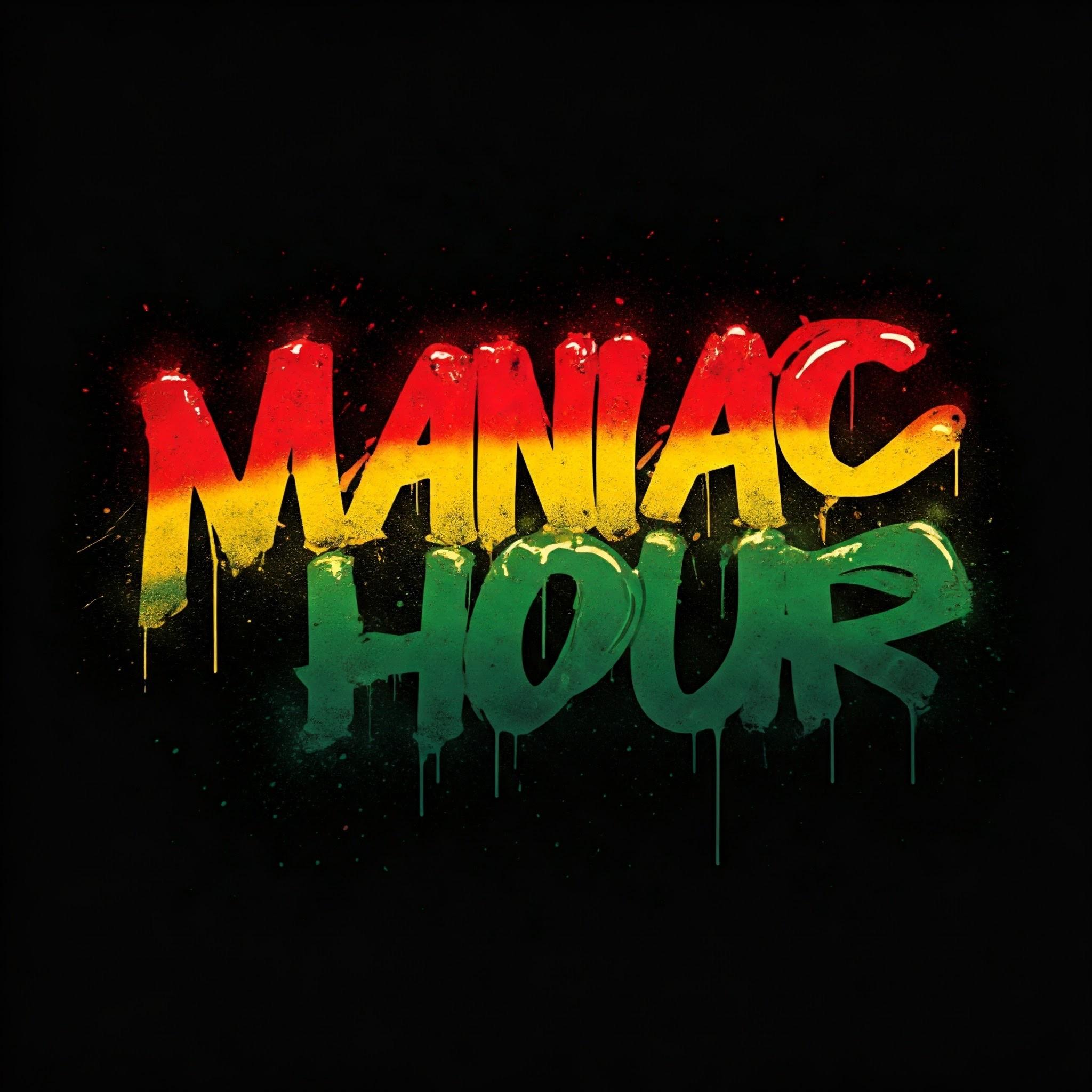 Maniac Hour