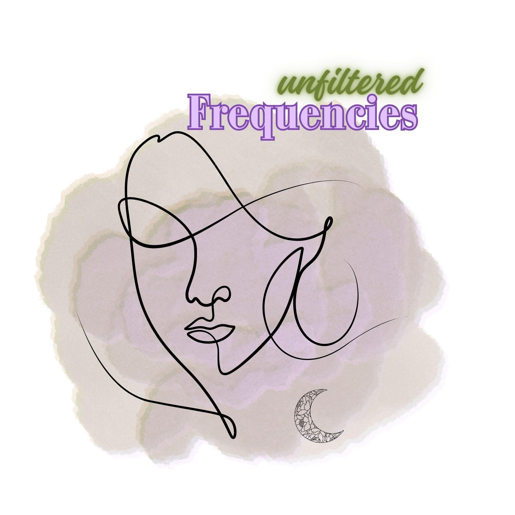 Unfiltered Frequencies Podcast
