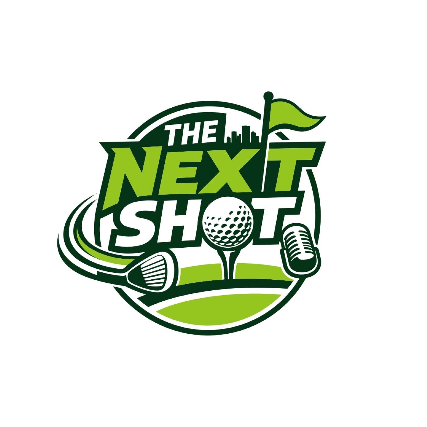 THE NEXT SHOT PODCAST