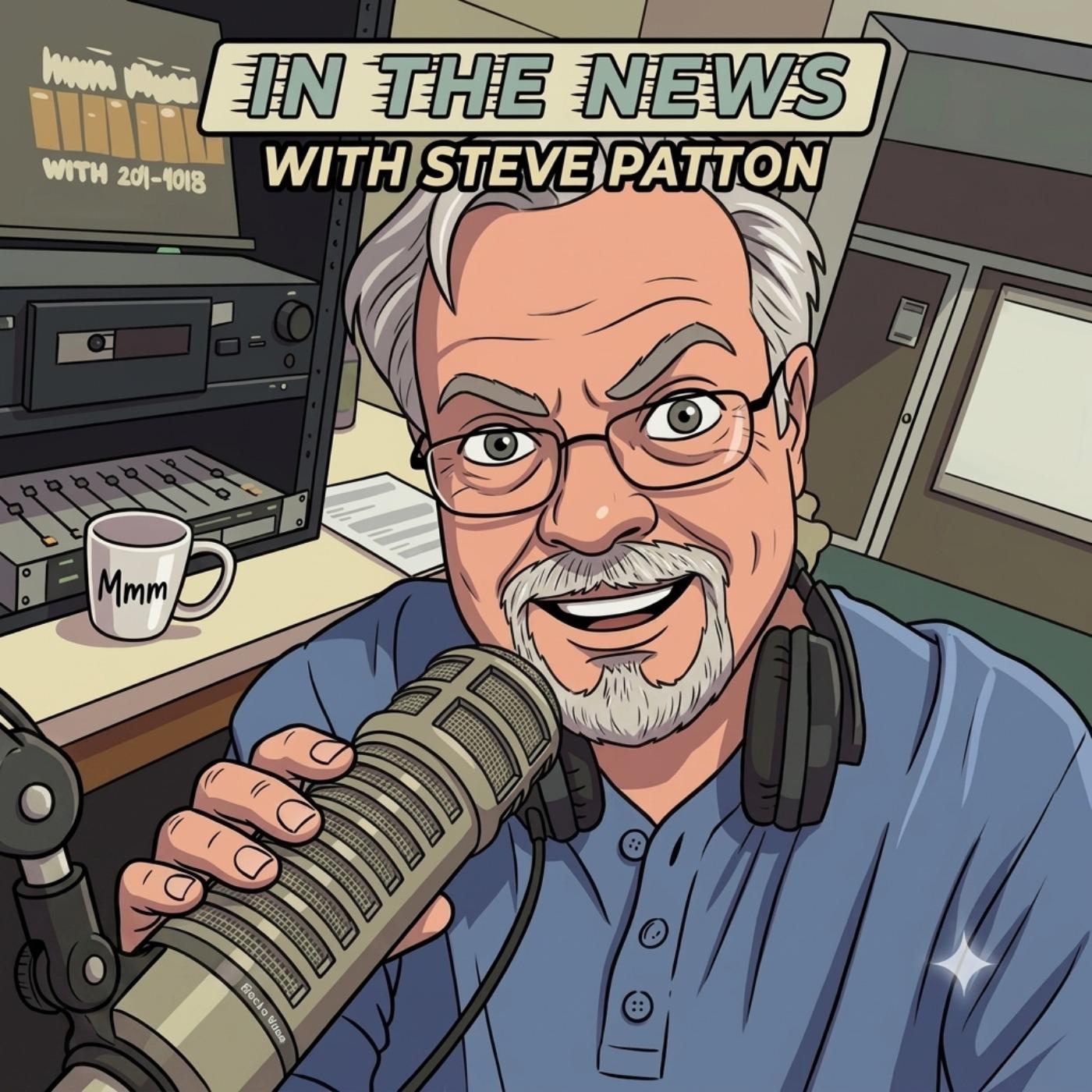 In the News with Steve Patton