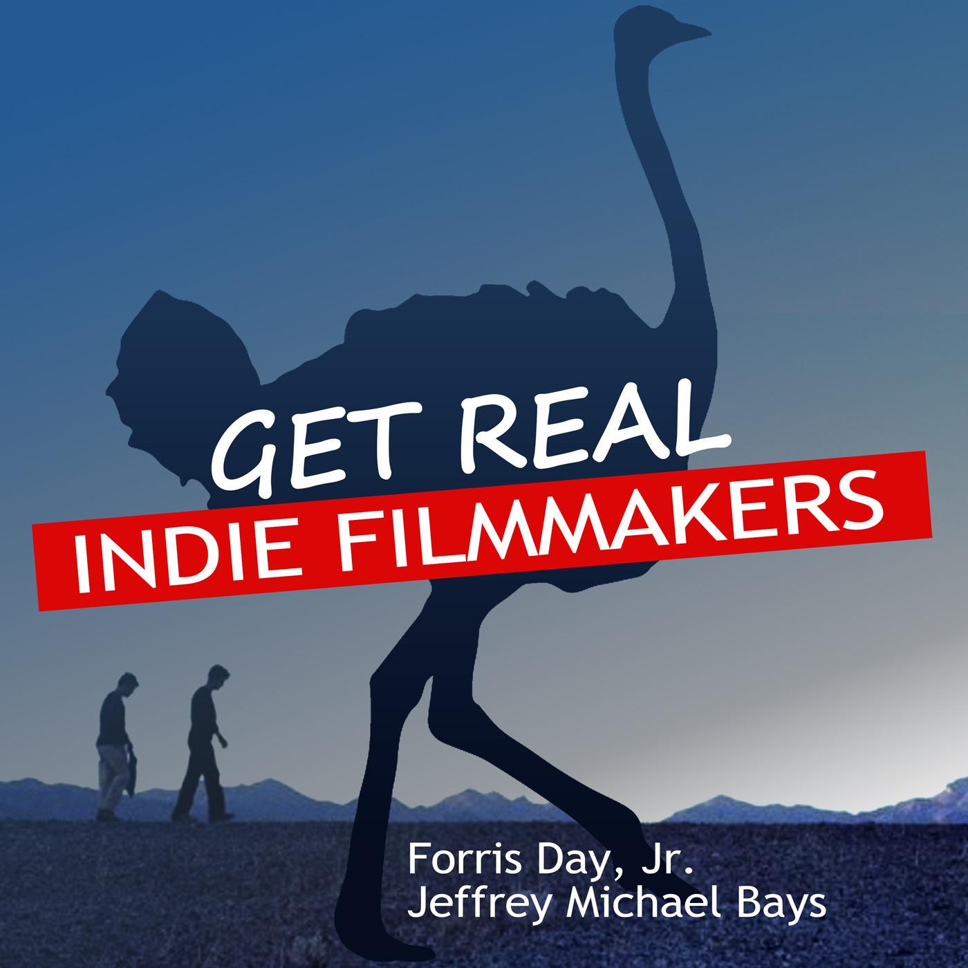 Get Real: Indie Filmmakers