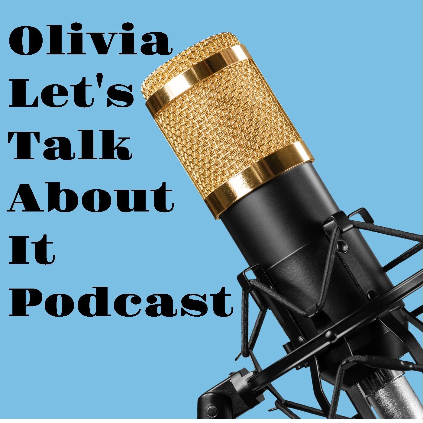 Olivia's Podcast