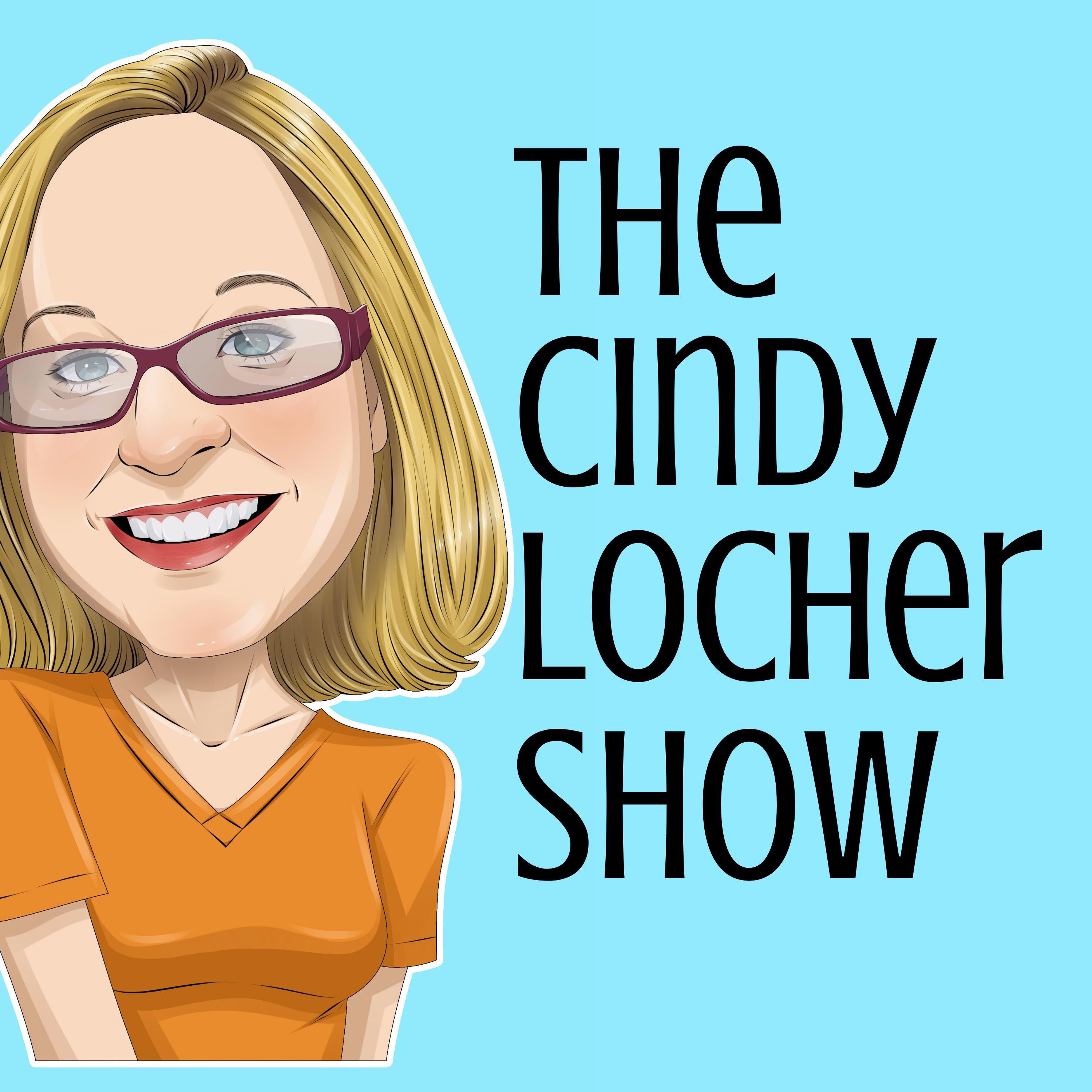 The Cindy Locher Show