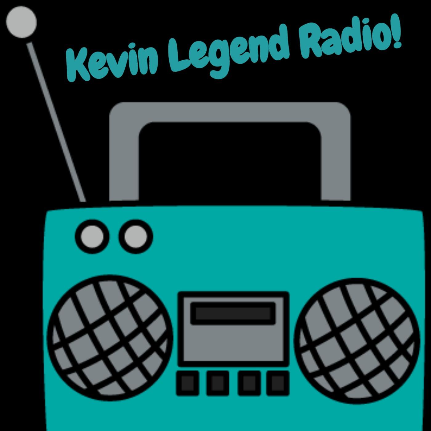 Kevin Legend Radio - Episode 1