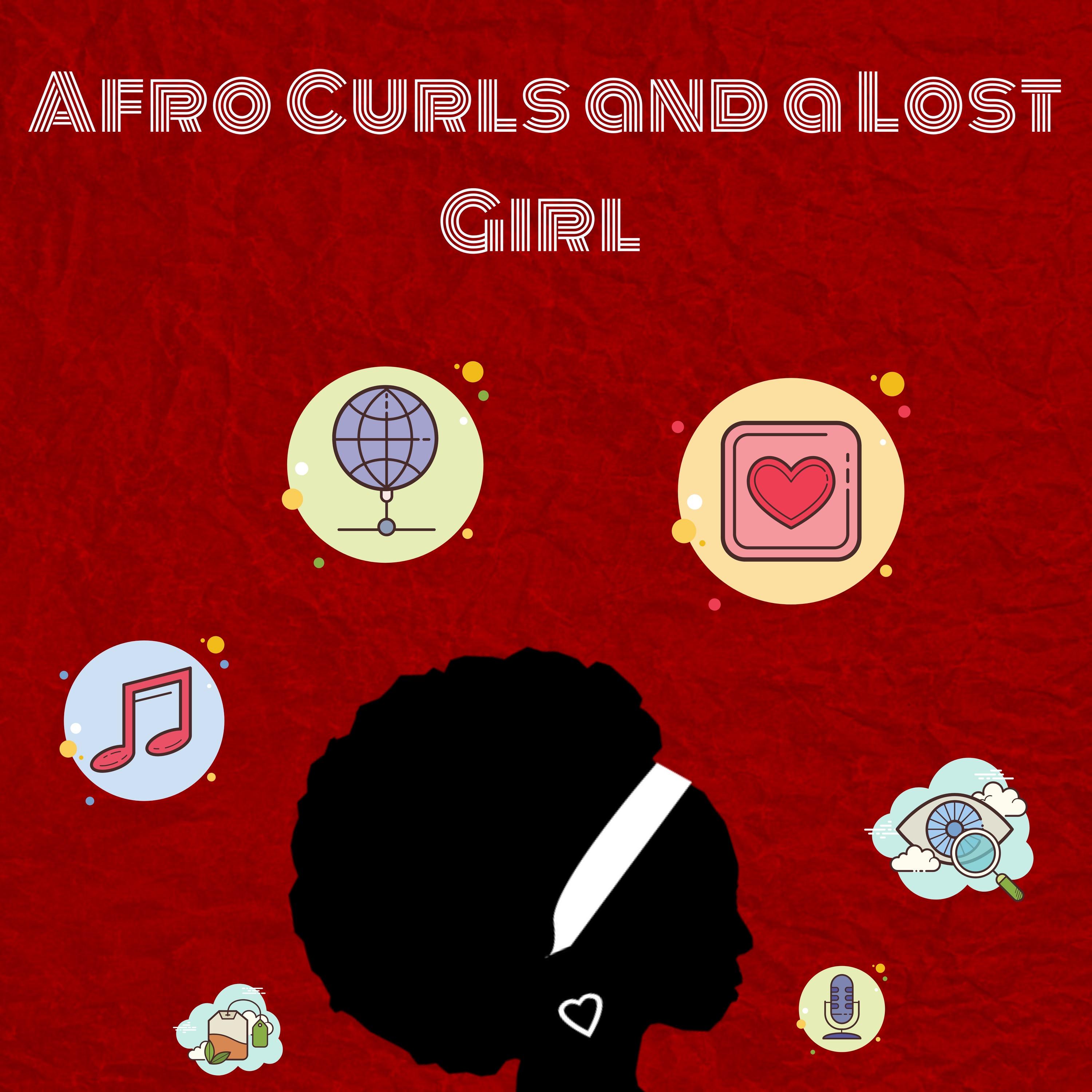 Afro Curls and a Lost Girl