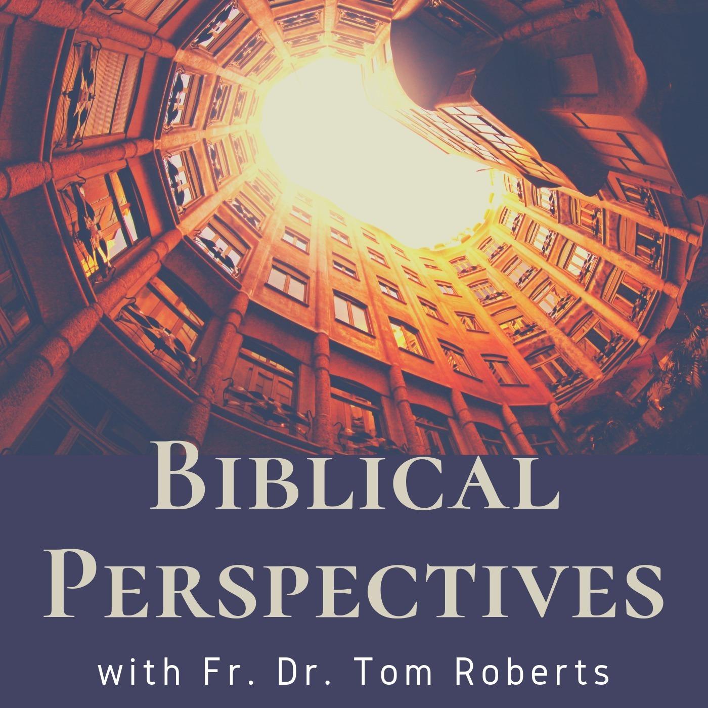 Biblical Perspectives
