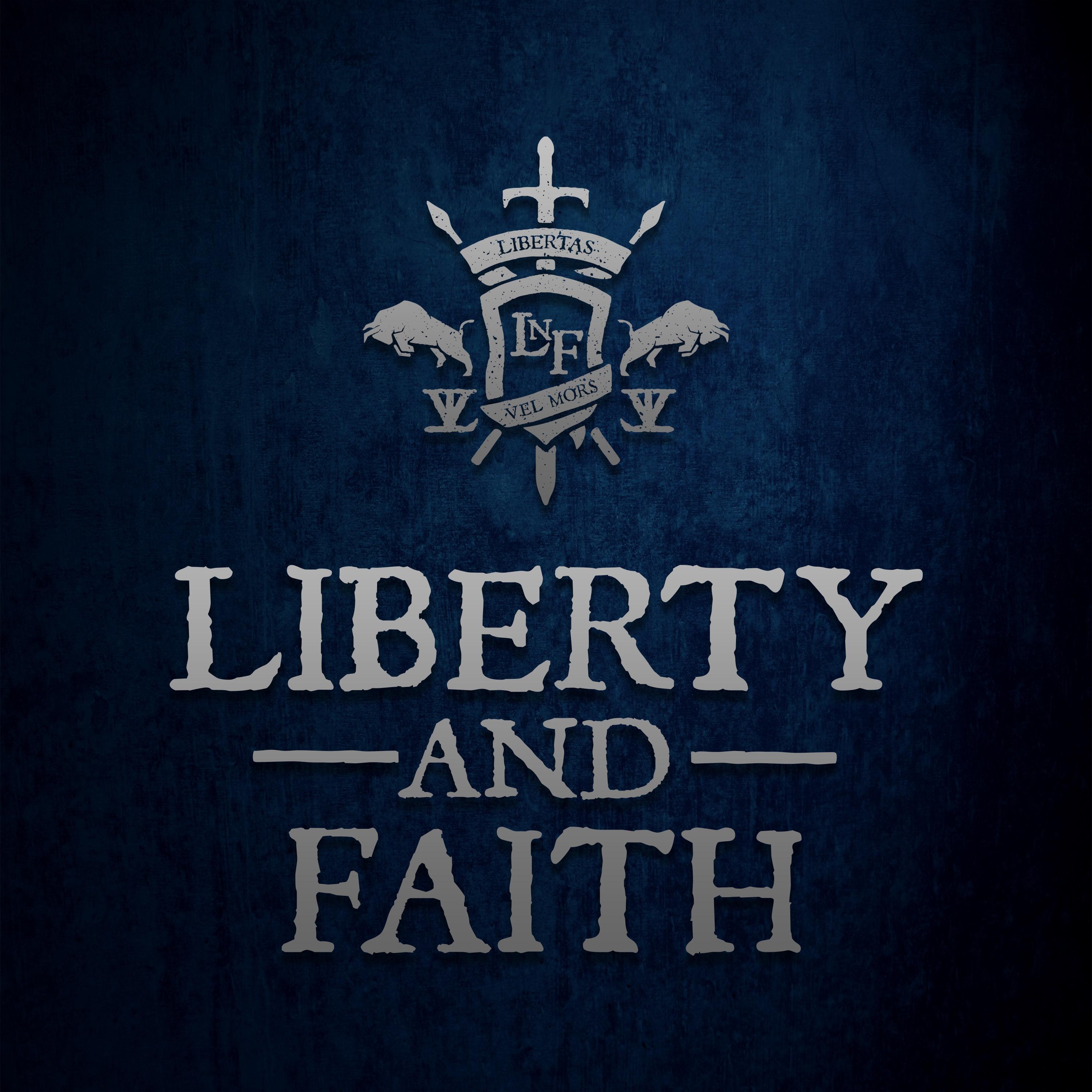 Liberty and Faith