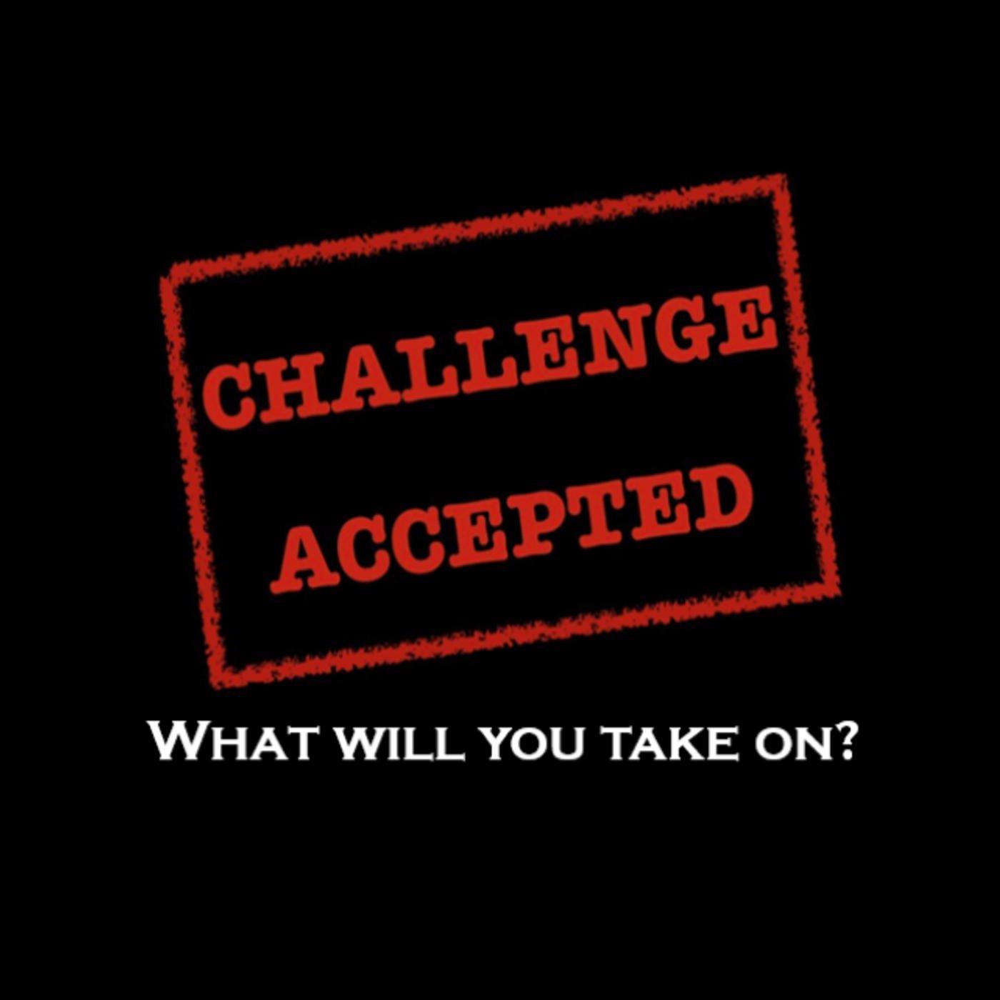 Challenge Accepted Podcast