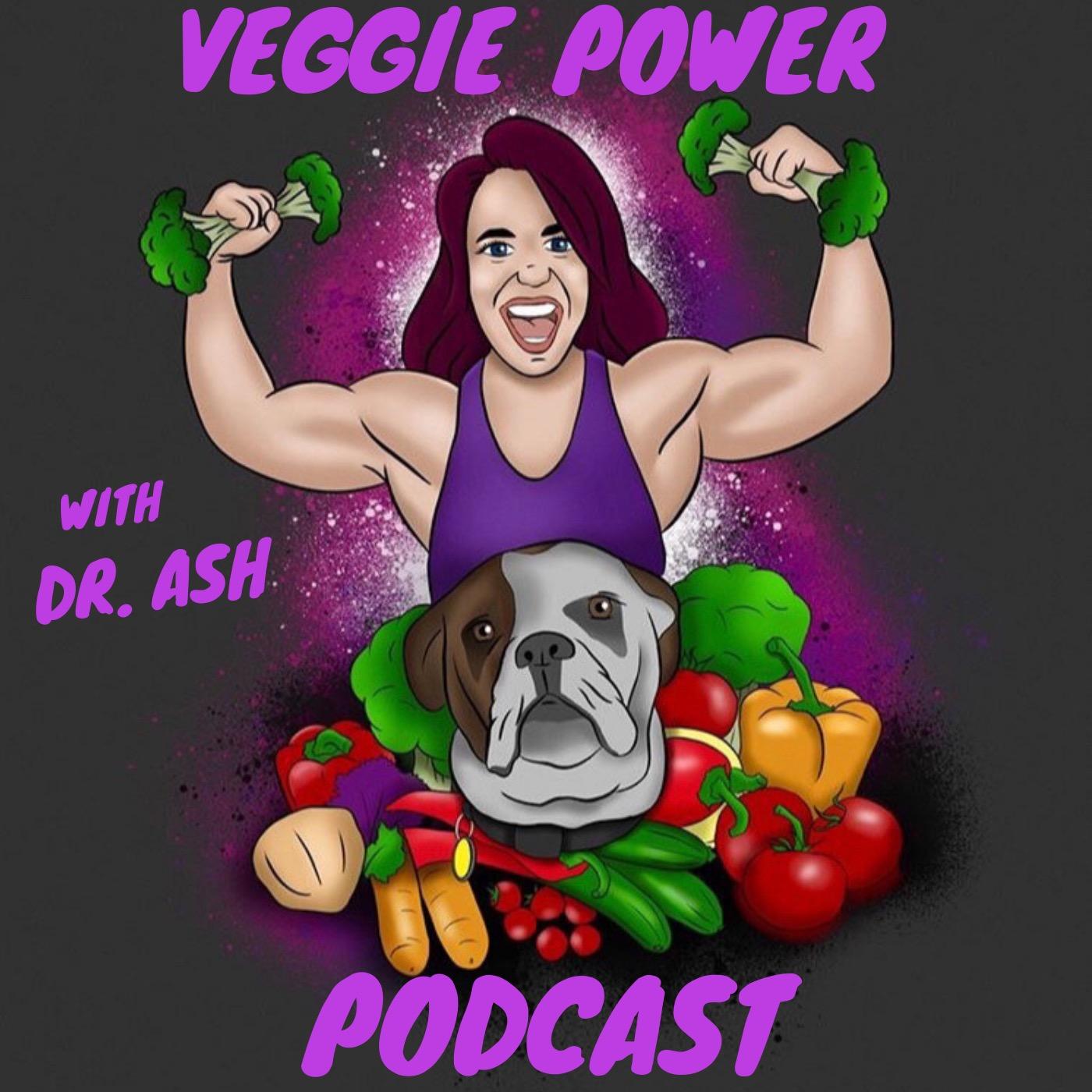 Veggie Power Podcast