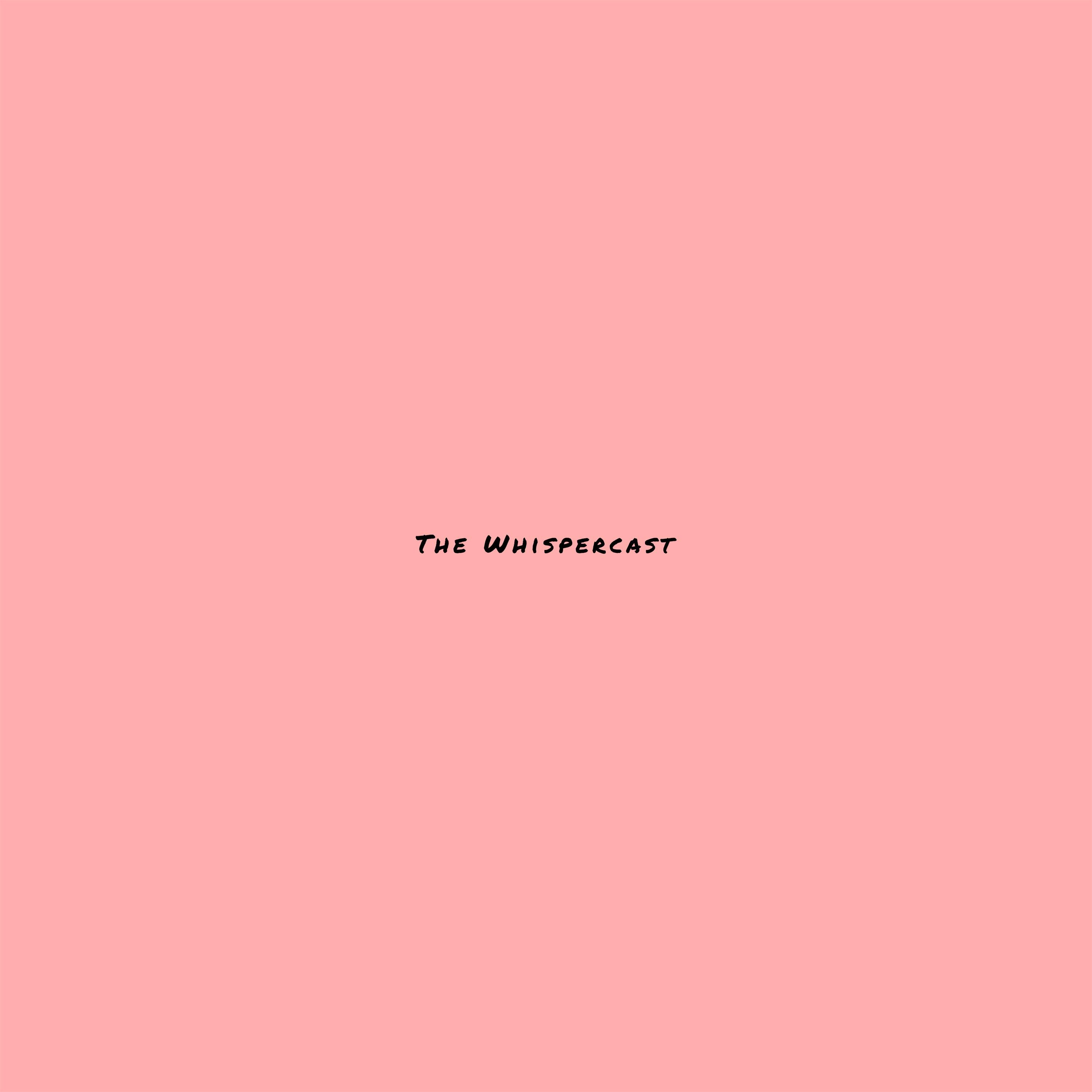 The Whispercast