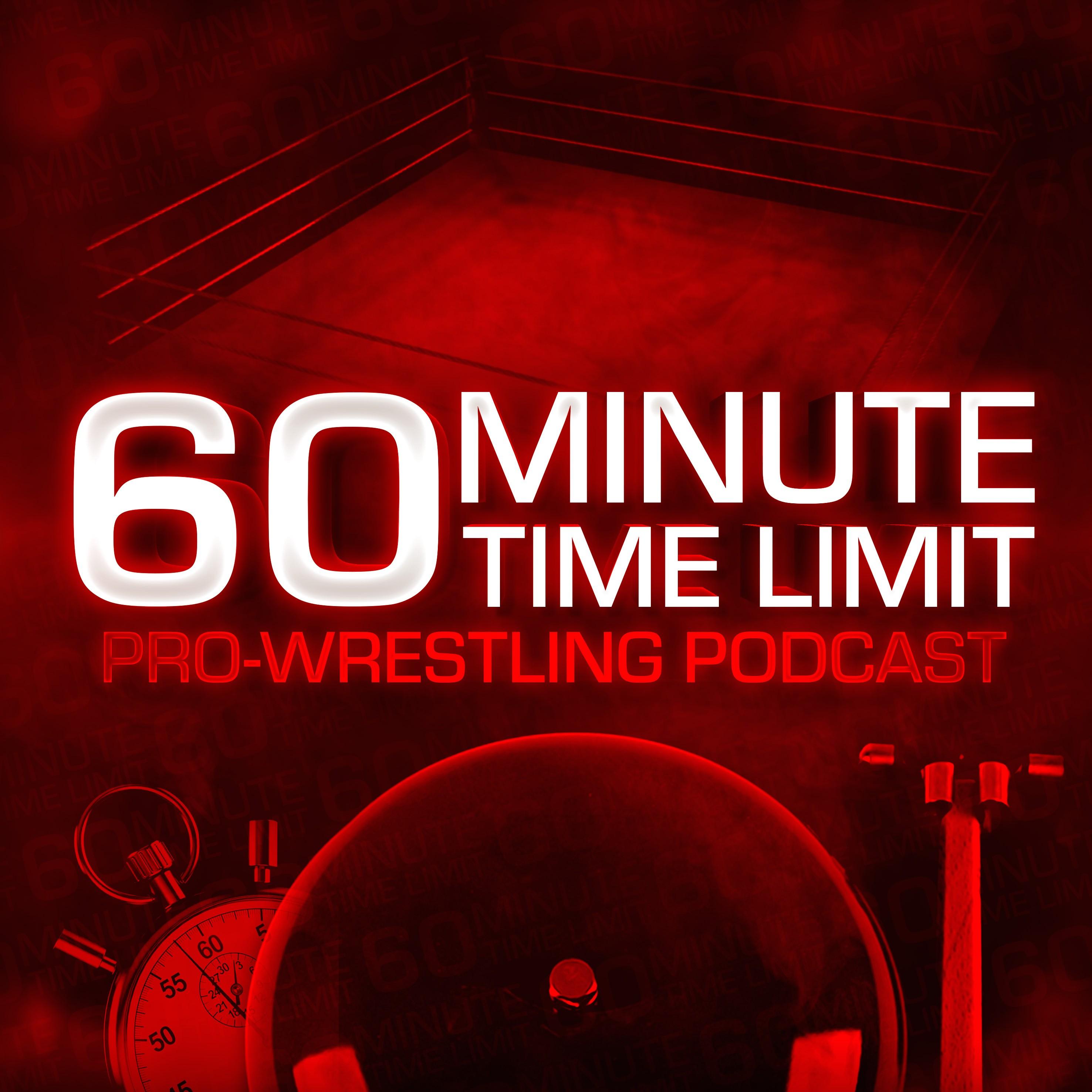 Sixty Minute Time Limit Pro Wrestling Podcast