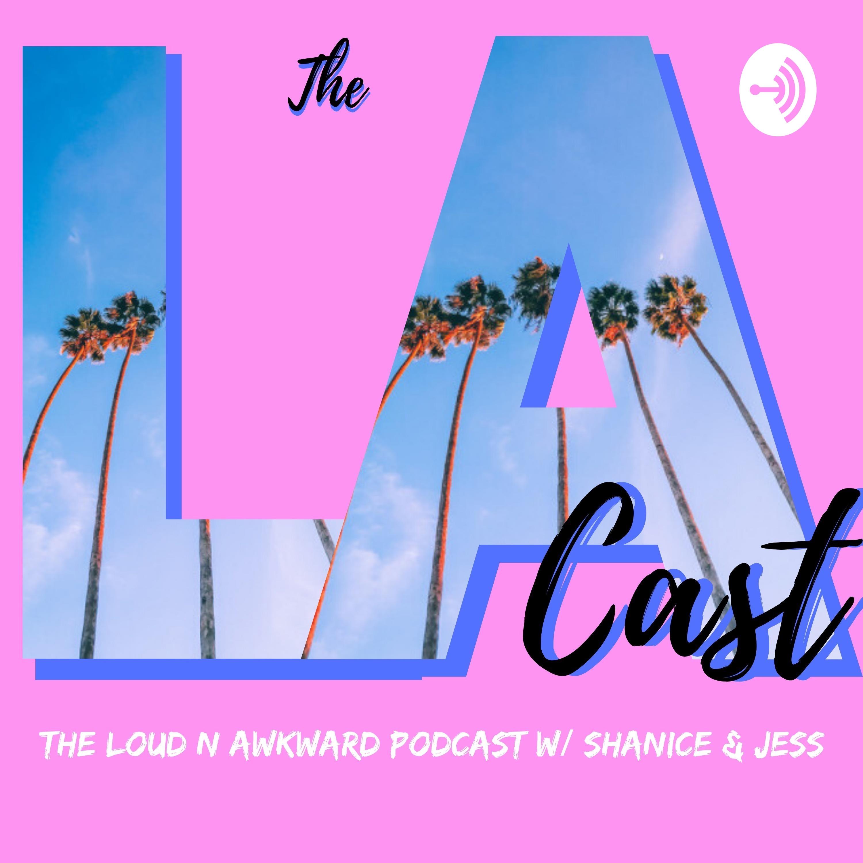 The LA Cast