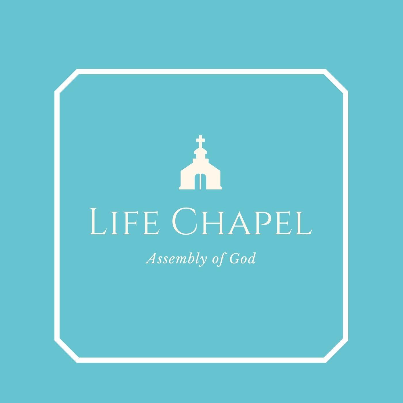 Life Chapel: Assembly of God
