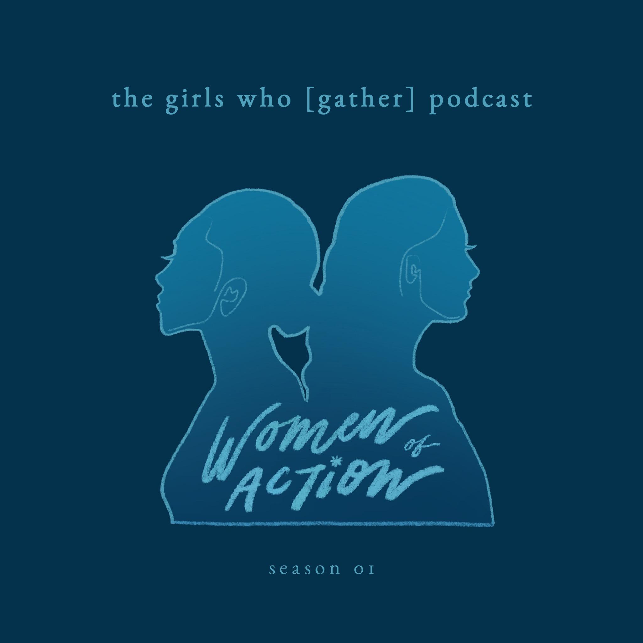 the girls who gather podcast