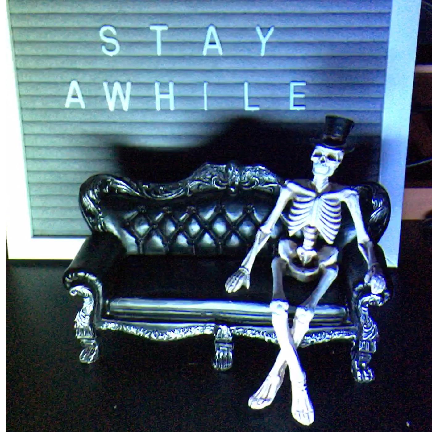 STAY AWHILE PODCAST