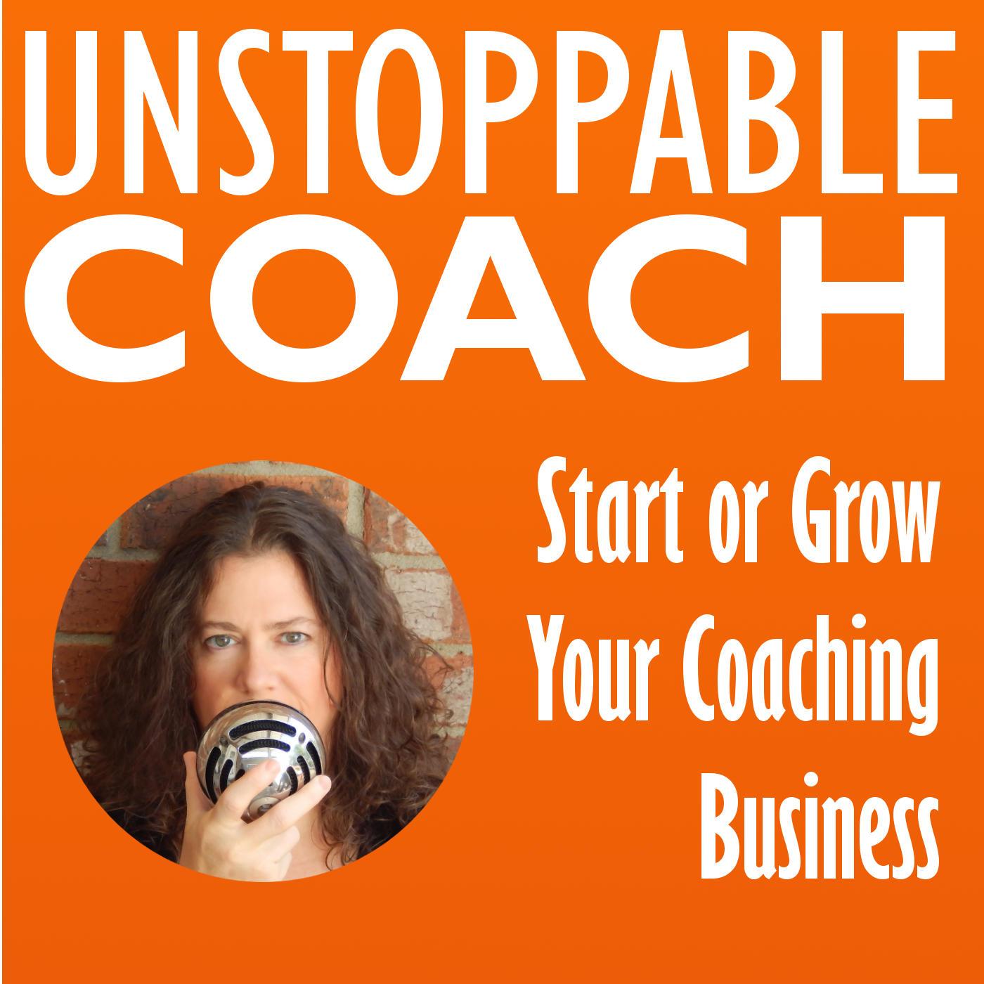 Unstoppable Coach | Inspiring weekly interviews to help you start or grow your coaching business with Millette Jones.