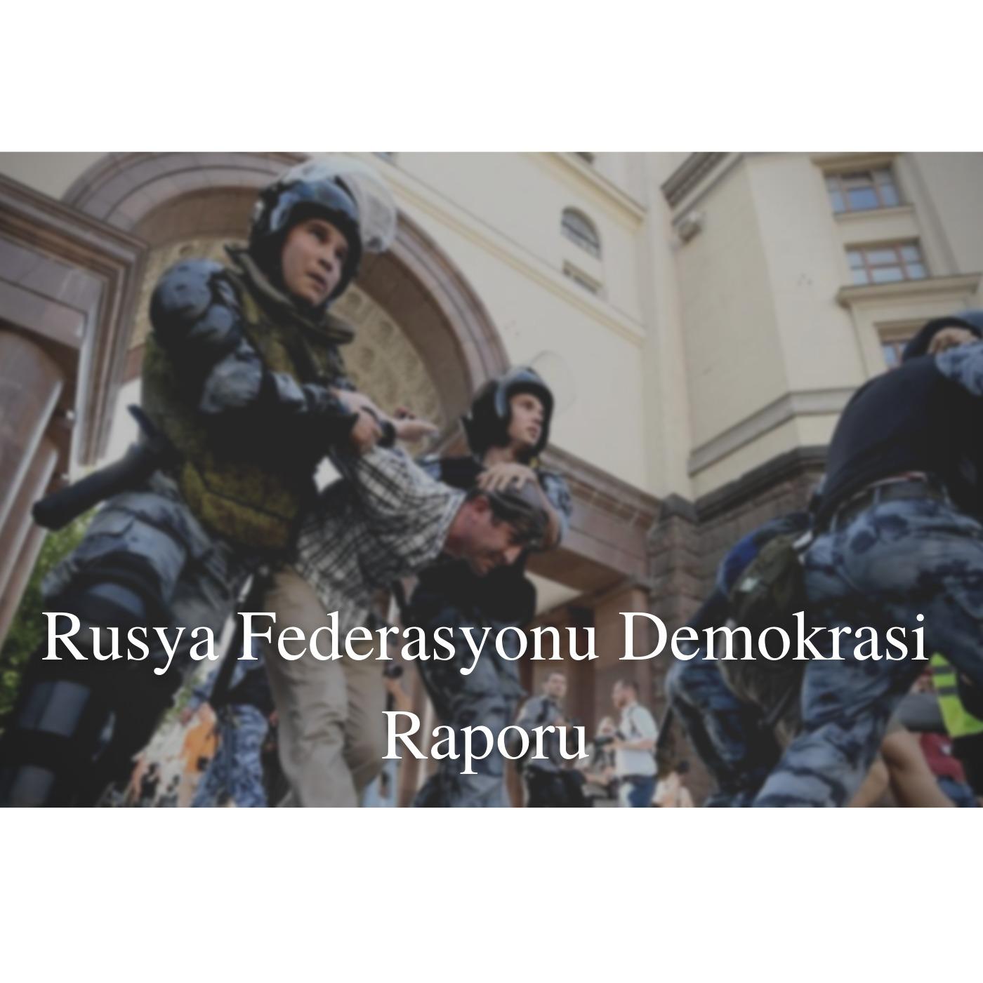 Rusya Federasyonu Demokrasi Raporu