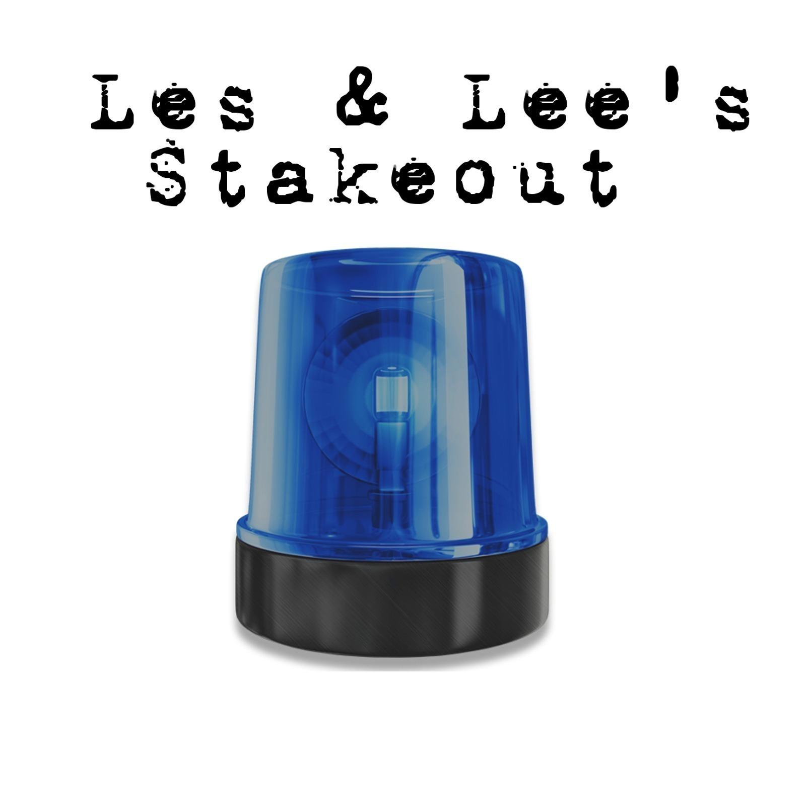 Les & Lee's Stakeout