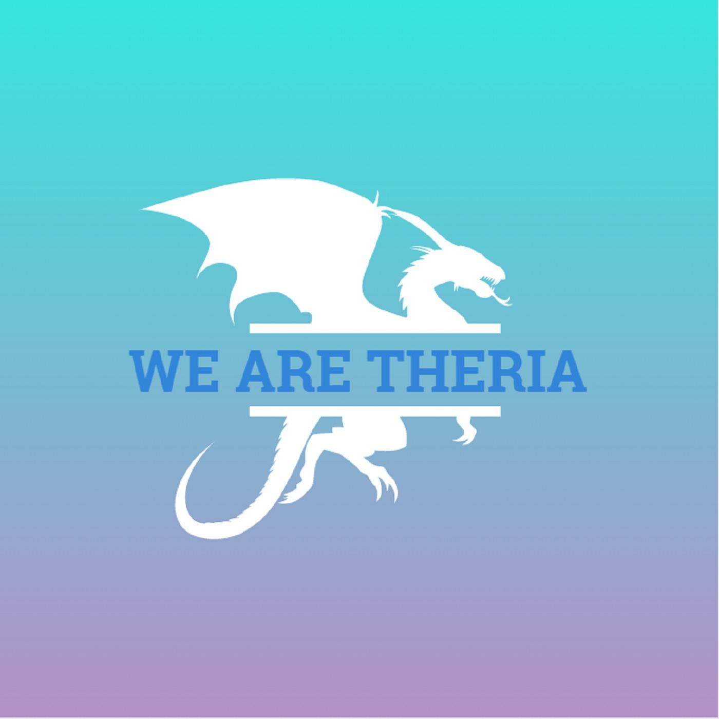 We are Theria - A  DandR Community Podcast