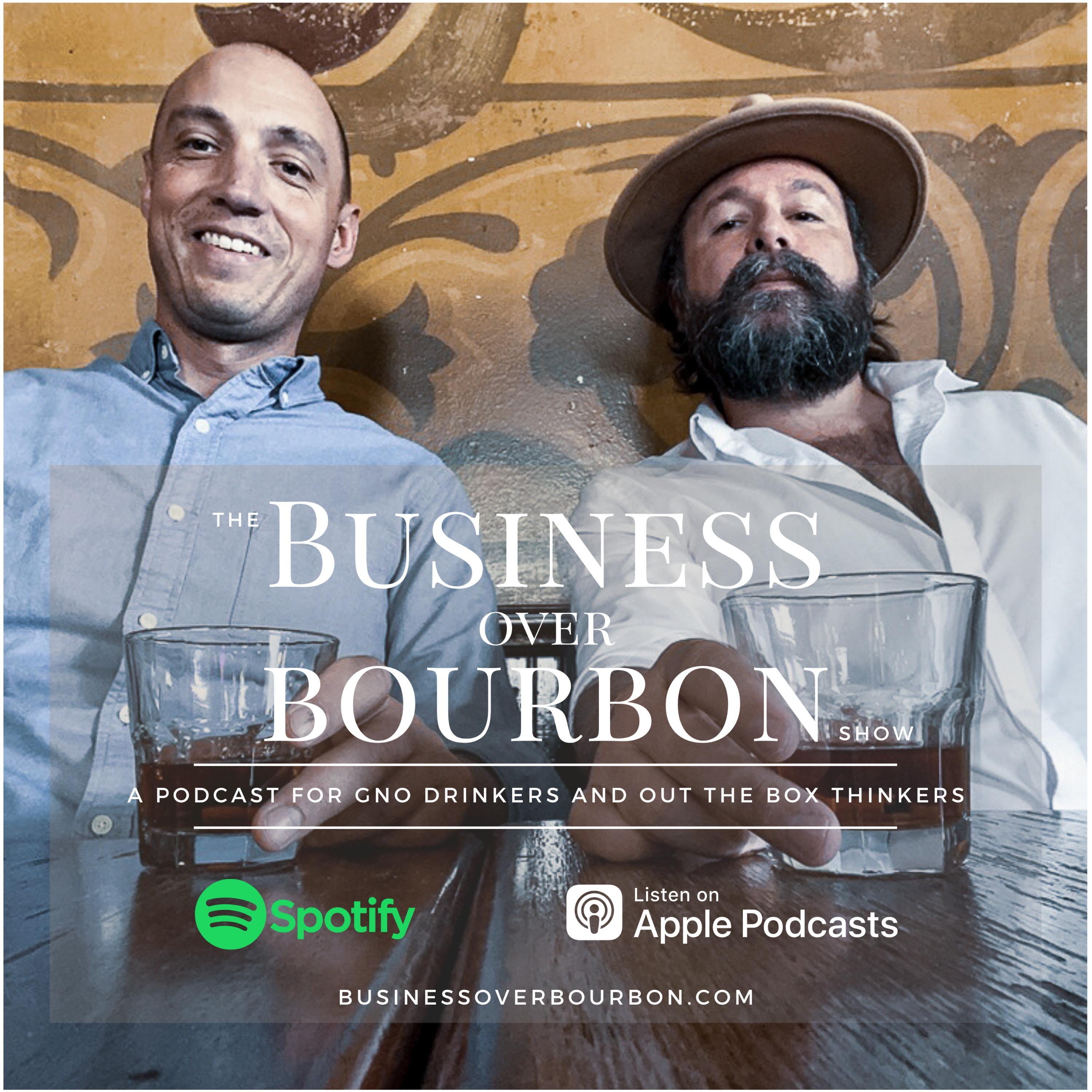 The Business Over Bourbon Show